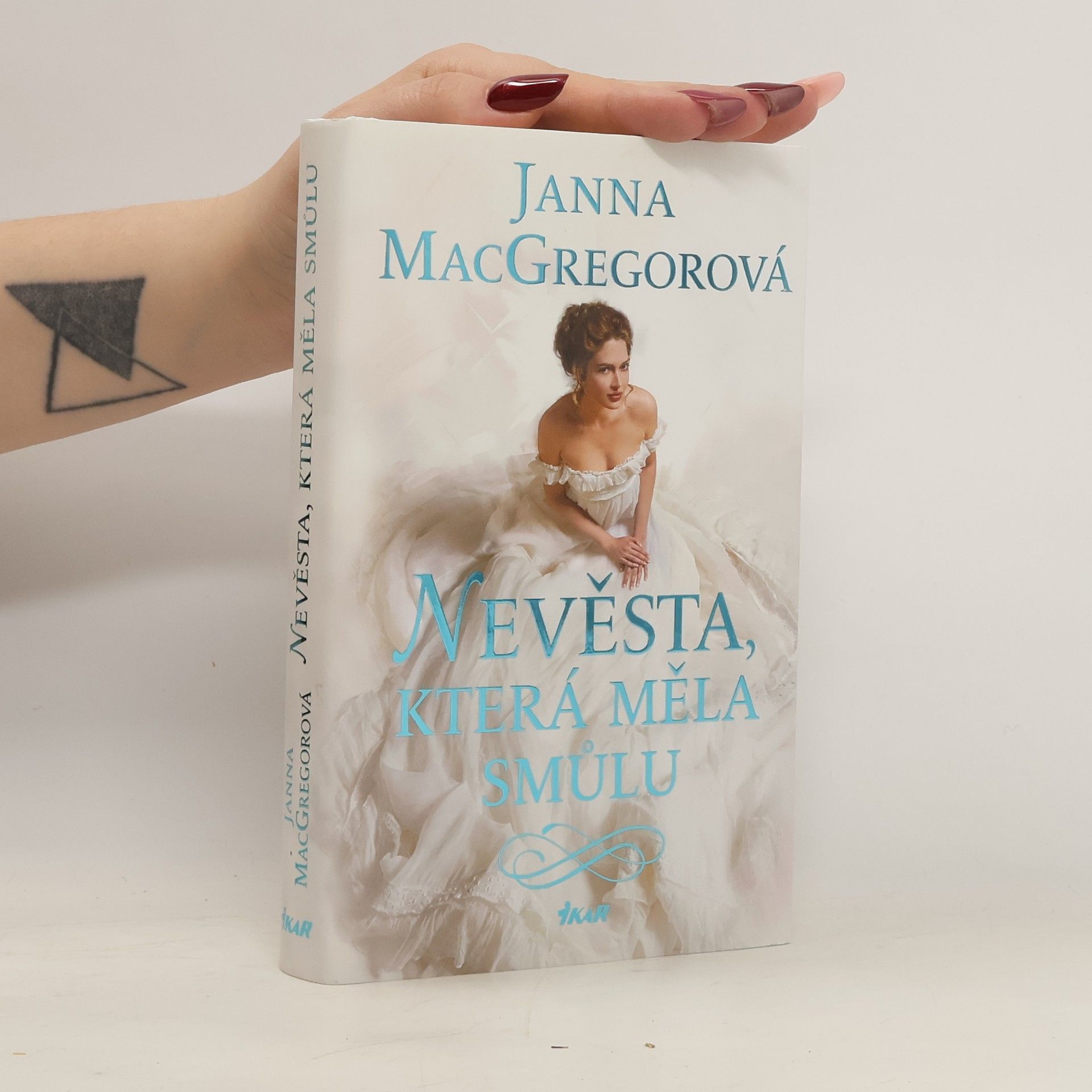 Janna MacGregor Nevěsta, která měla smůlu