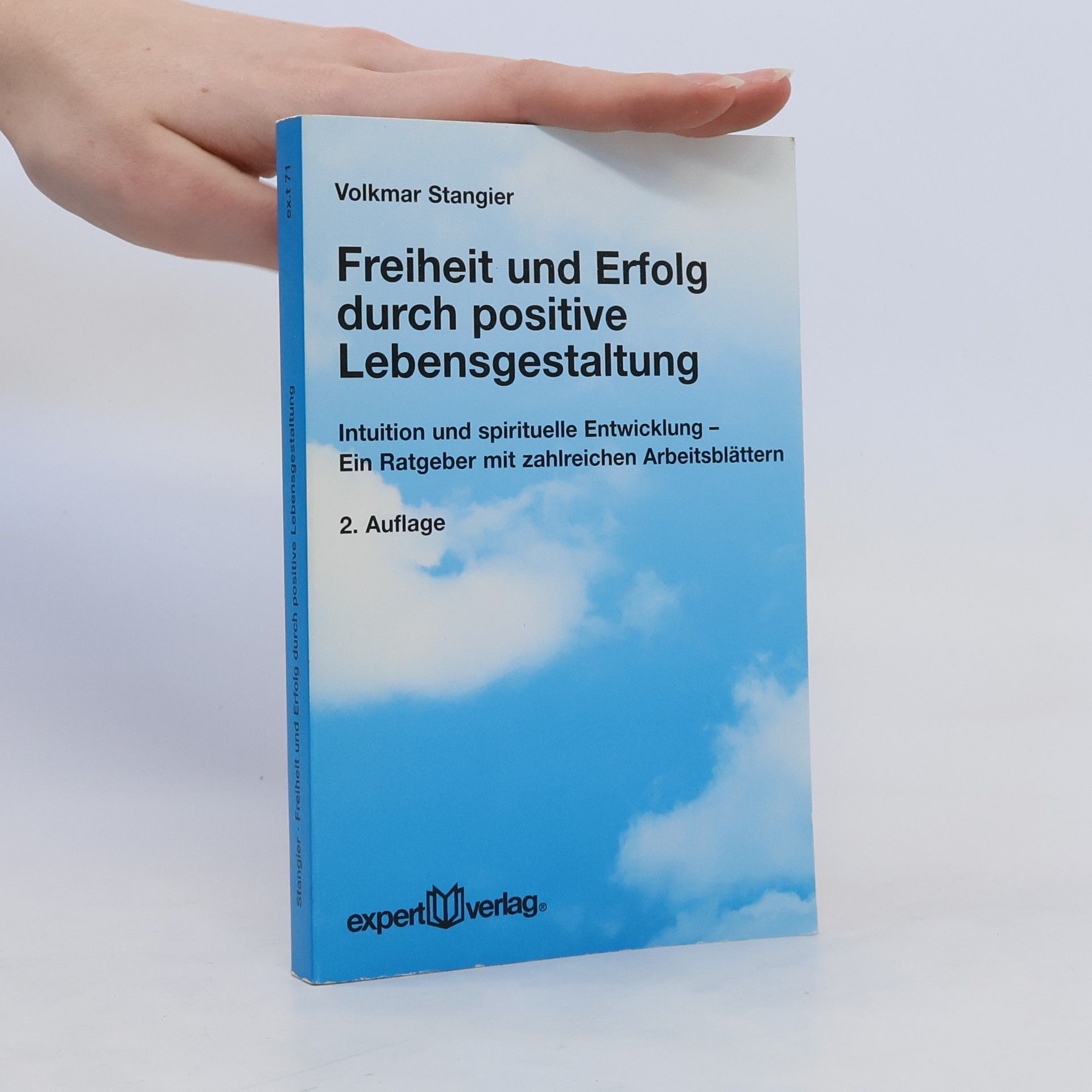 Volkmar Stangier Freiheit und Erfolg durch positive Lebensgestaltung