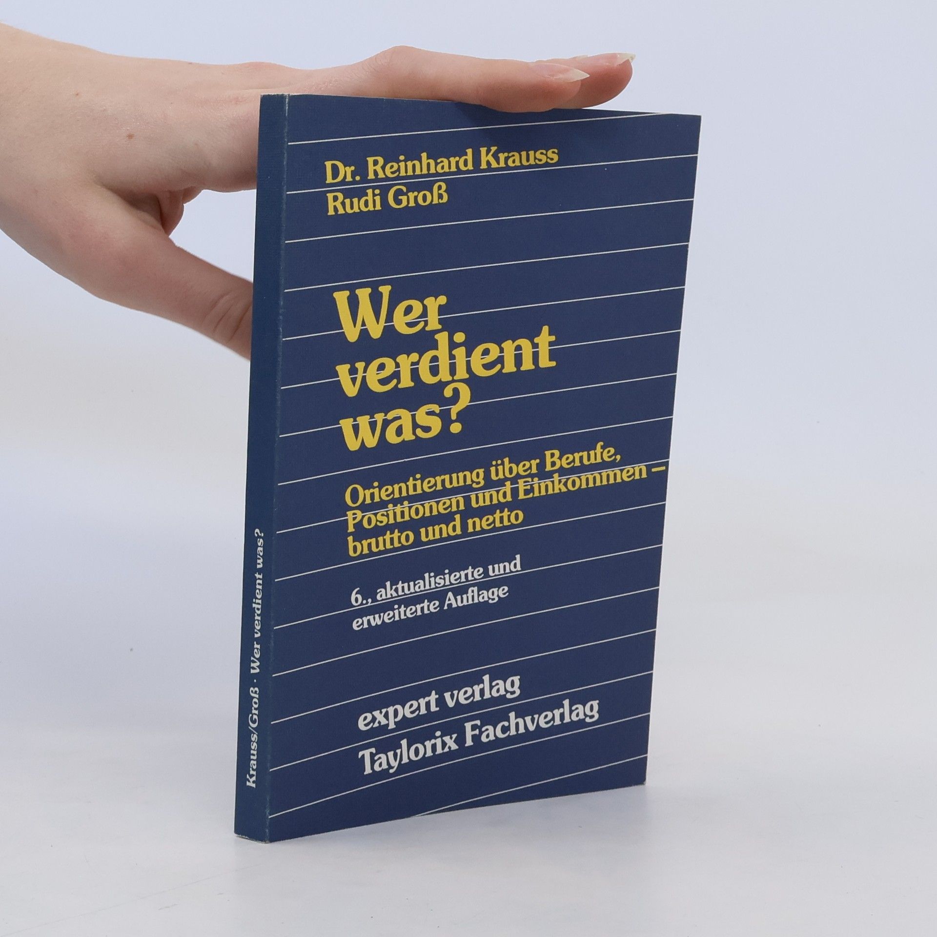 Reinhard Krauss Wer verdient was?