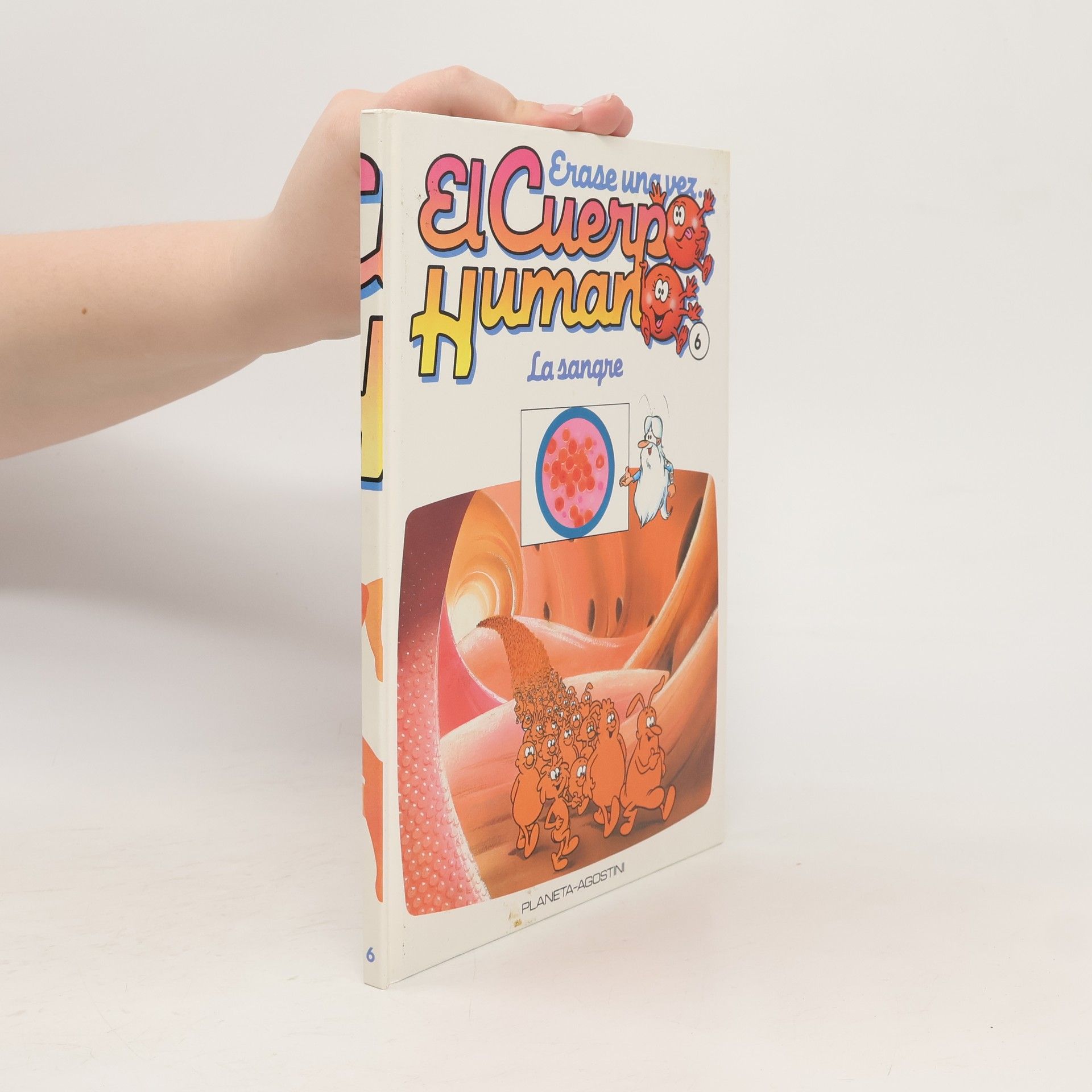 Autores varios Érase una vez. El cuerpo humano 6