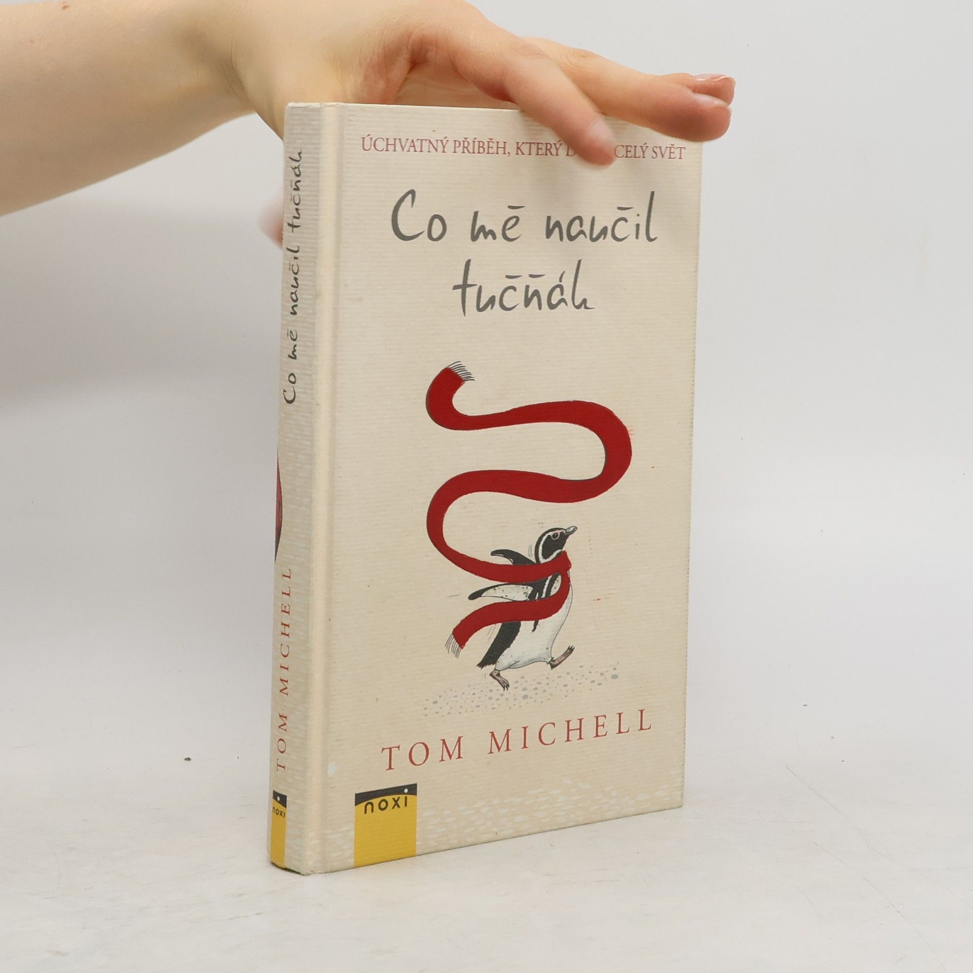 Tom Michell Co mě naučil tučňák