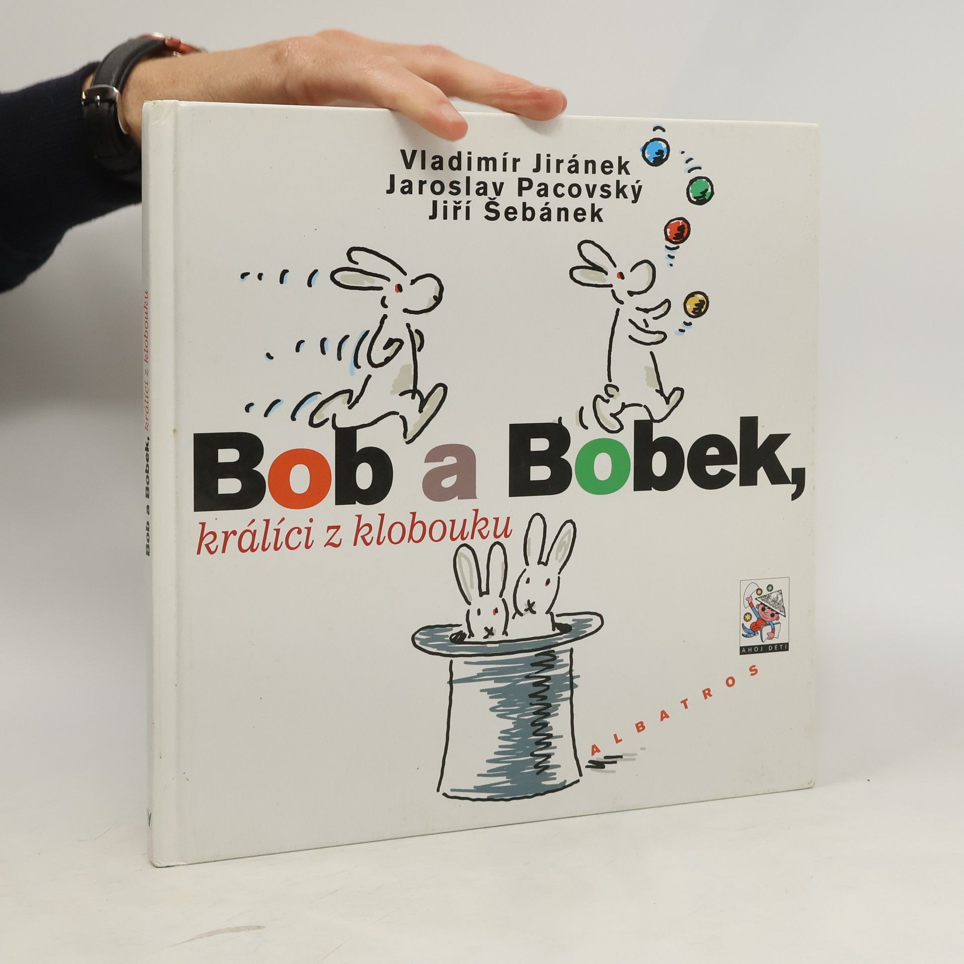 Vladimír Jiránek Bob a Bobek, králíci z klobouku