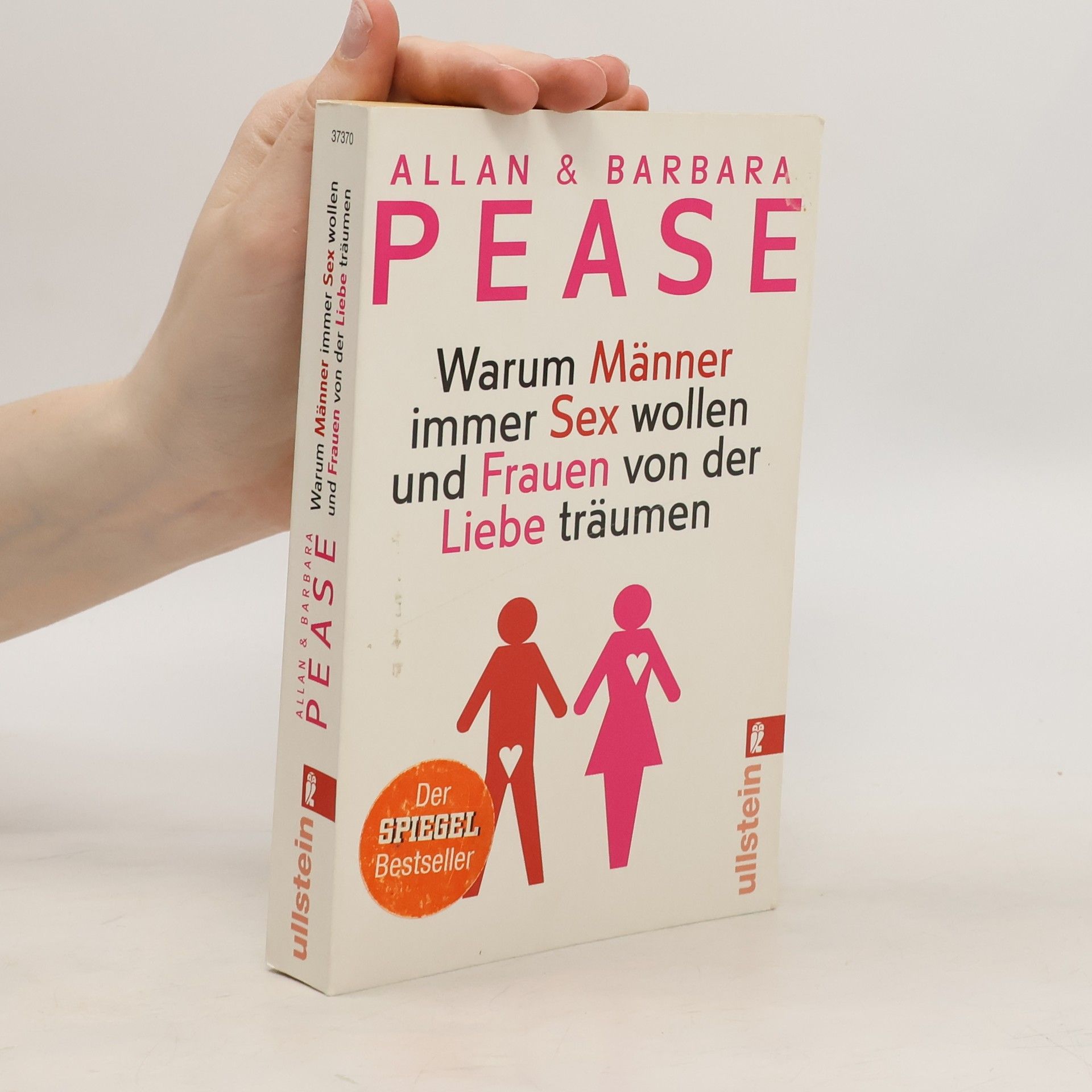 Allan Pease Warum Männer immer Sex wollen und Frauen von der Liebe träumen