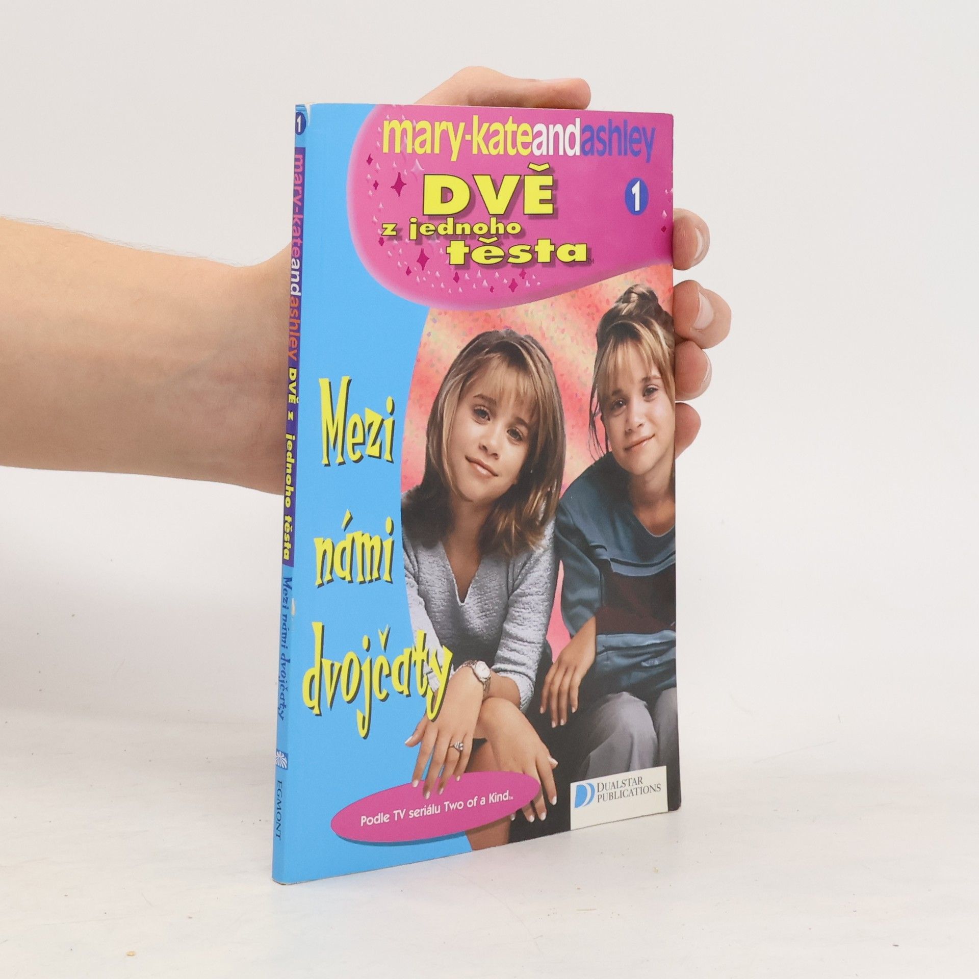 Judy Katschke Dvě z jednoho těsta. 1, Mezi námi děvčaty
