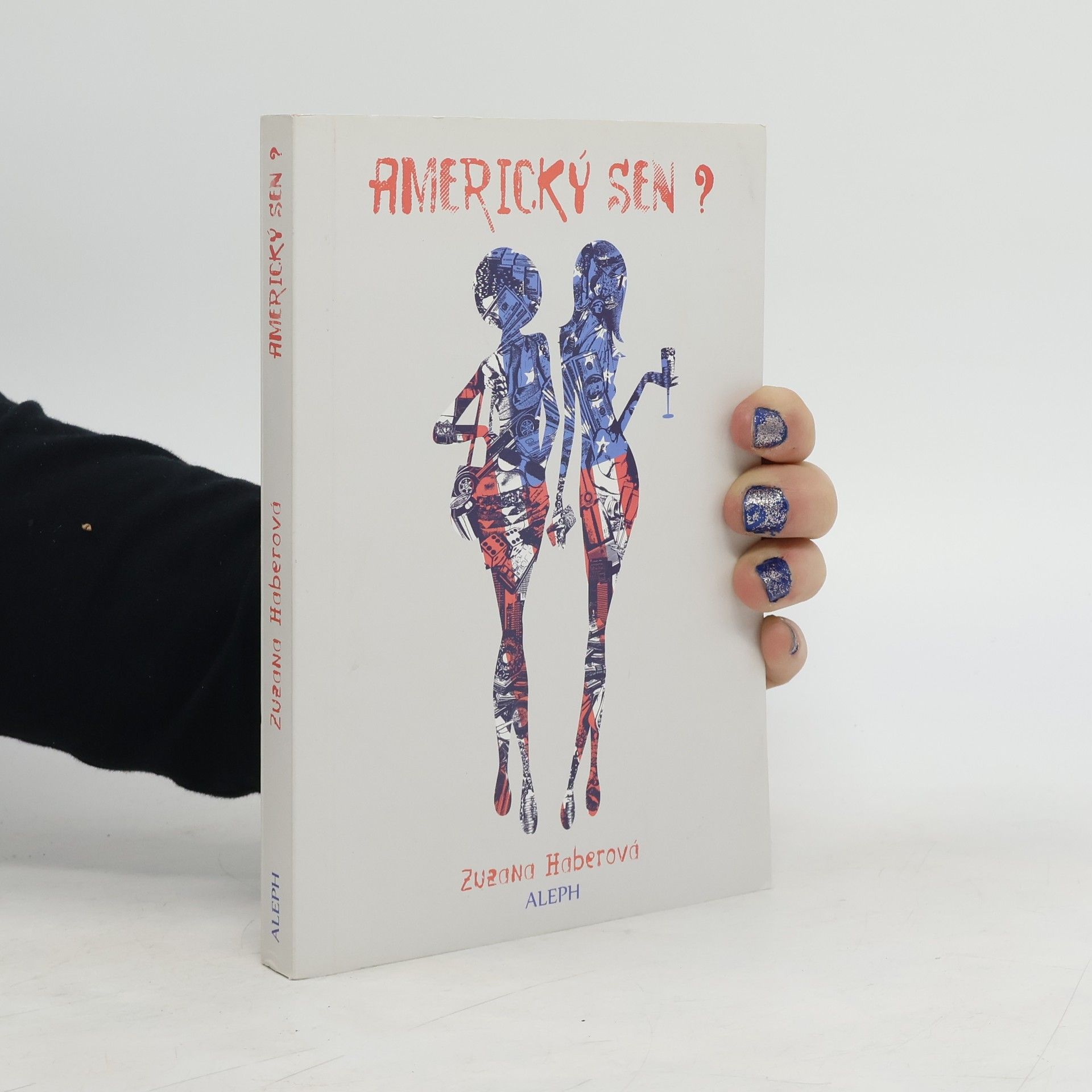 Zuzana Haberová Americký sen?