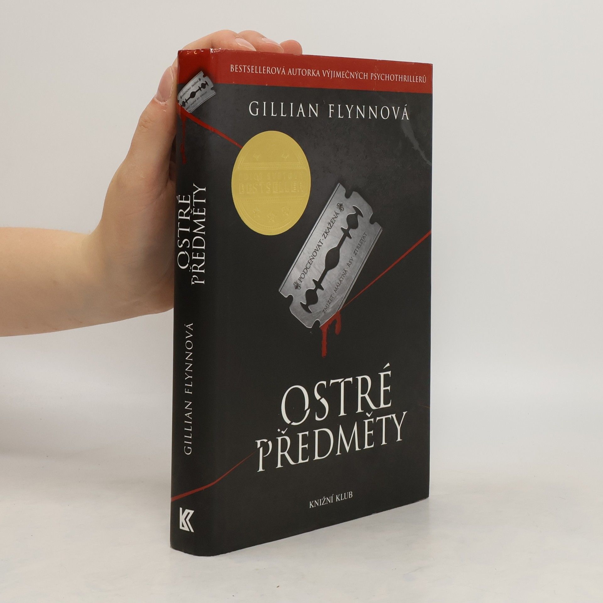 Gillian Flynn Ostré předměty