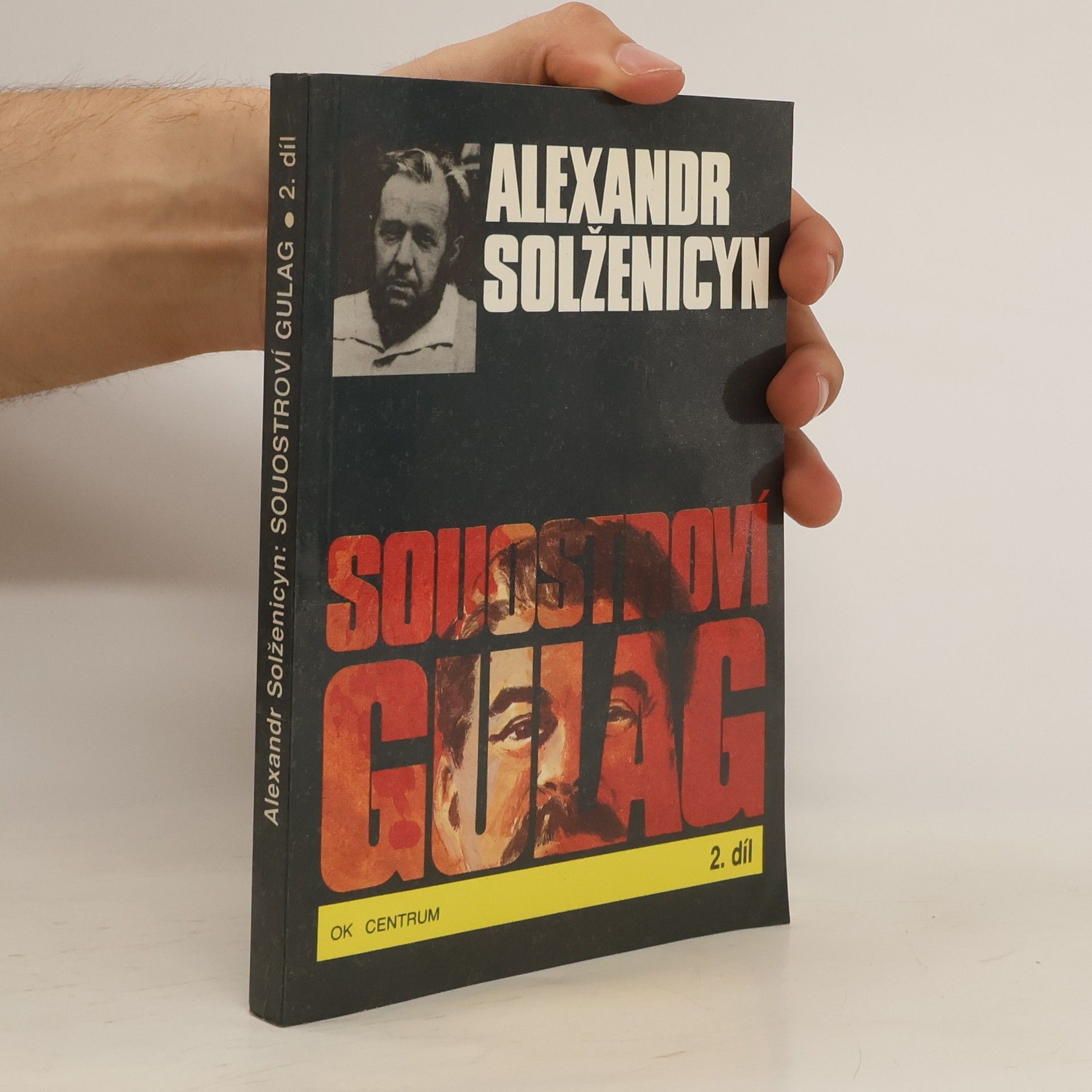 Aleksandr Isajevič Solženicyn Souostroví Gulag 2