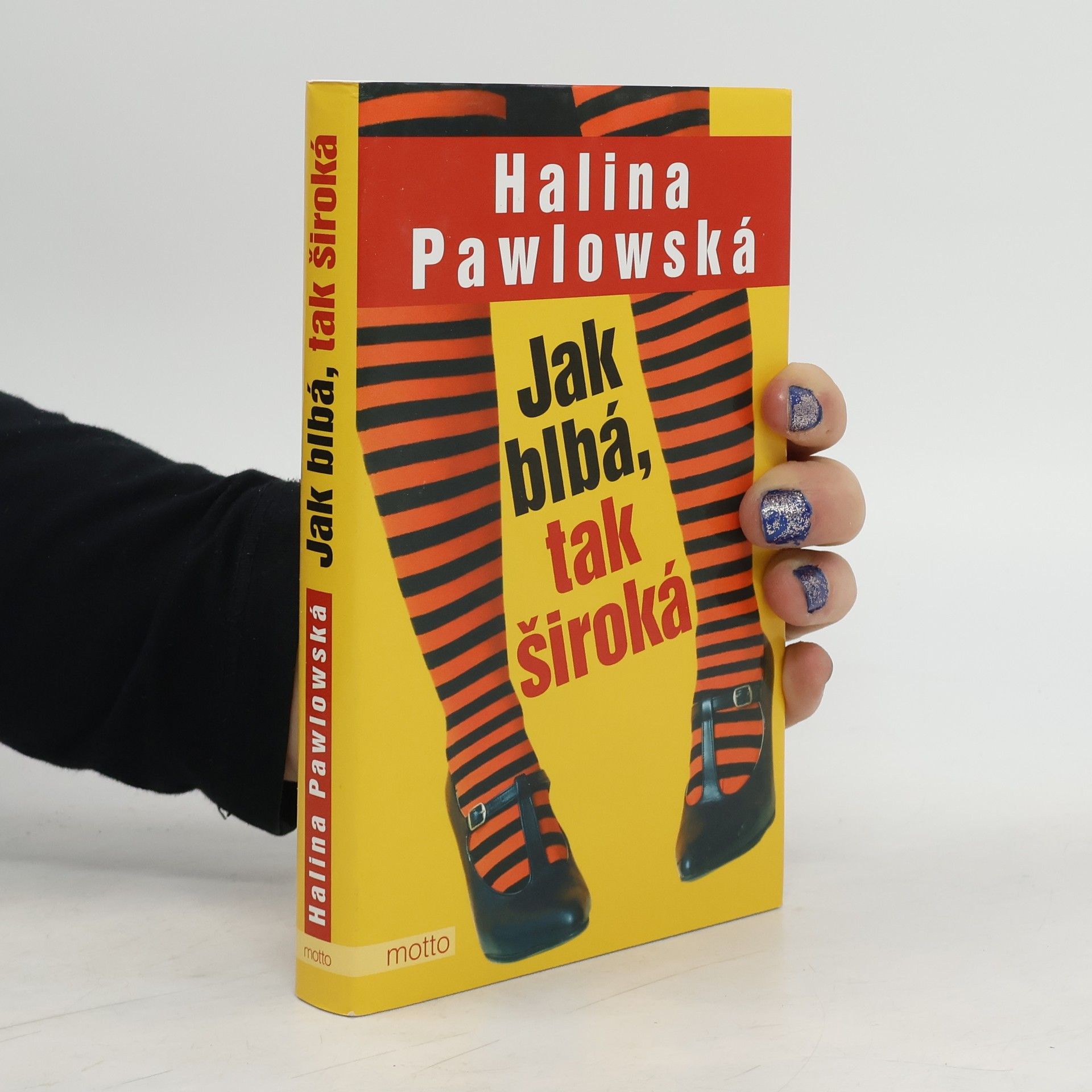 Halina Pawlowská Jak blbá, tak široká