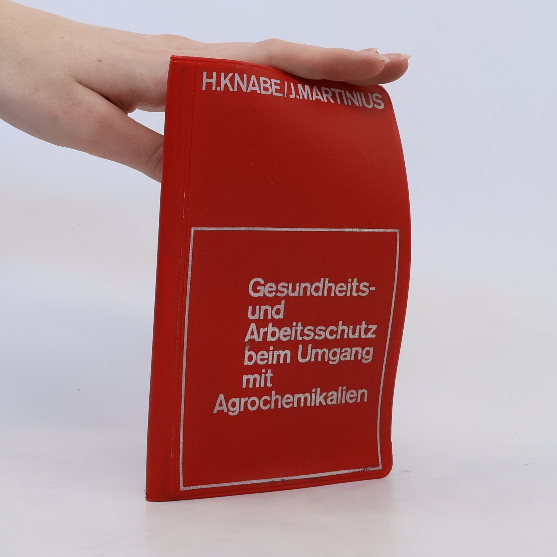 Autorenkollektiv Gesundheits- und Arbeitsschutz beim Umgang mit Agrochemikalien
