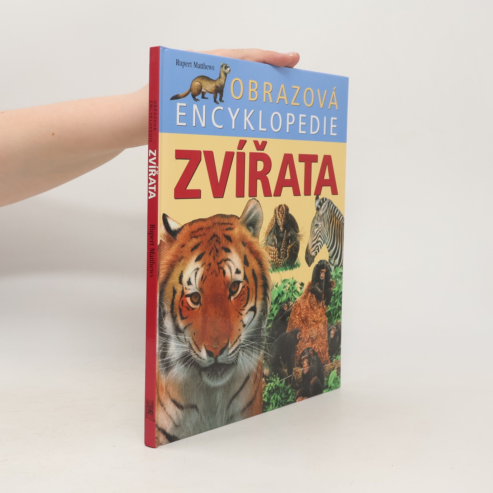 Rupert Matthews Zvířata. Obrazová encyklopedie