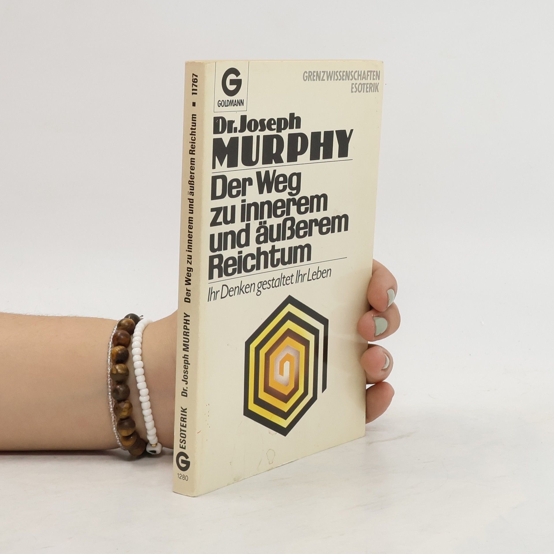 Joseph Murphy Der Weg zu innerem und äußerem Reichtum
