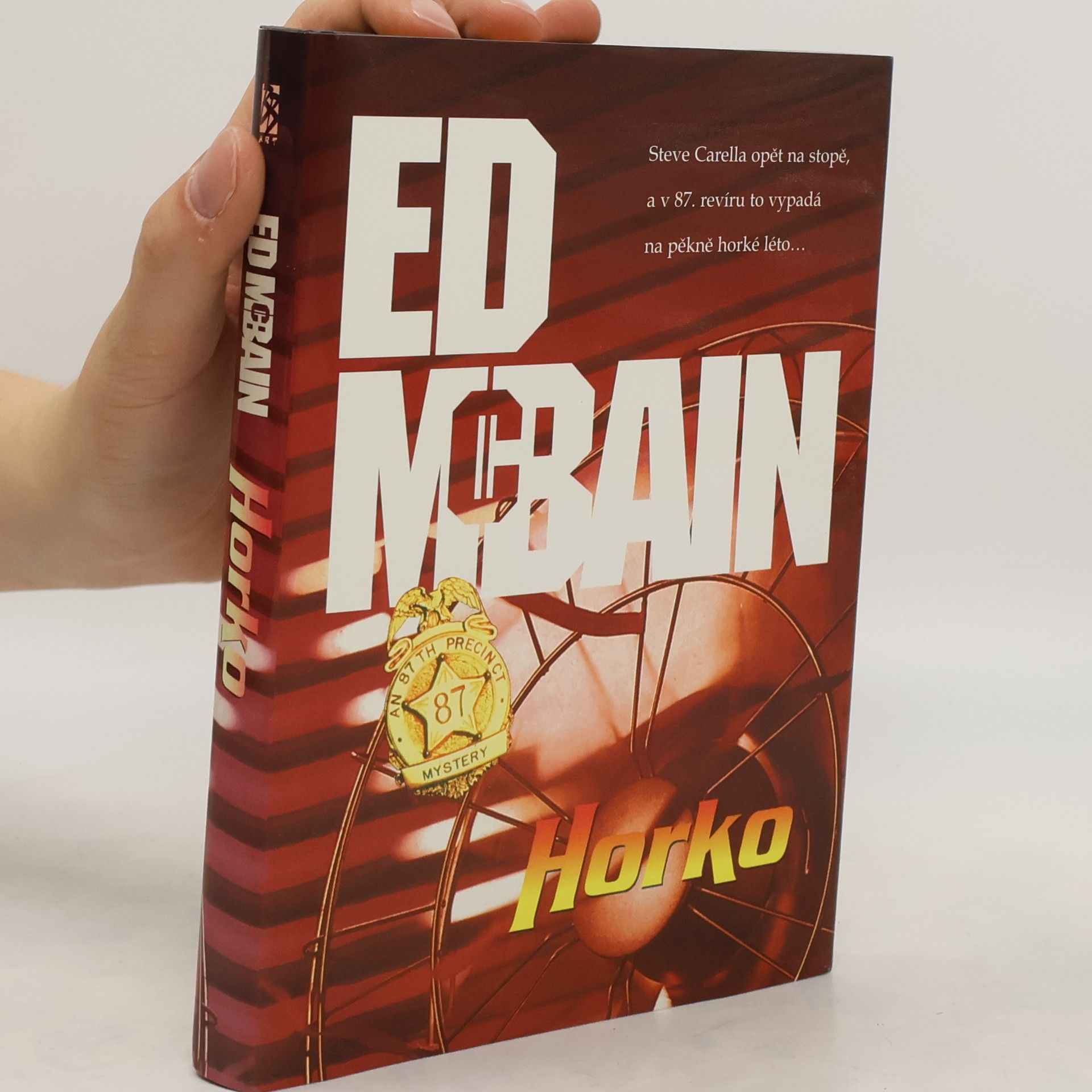 Ed McBain Horko. Příběh z 87. revíru.