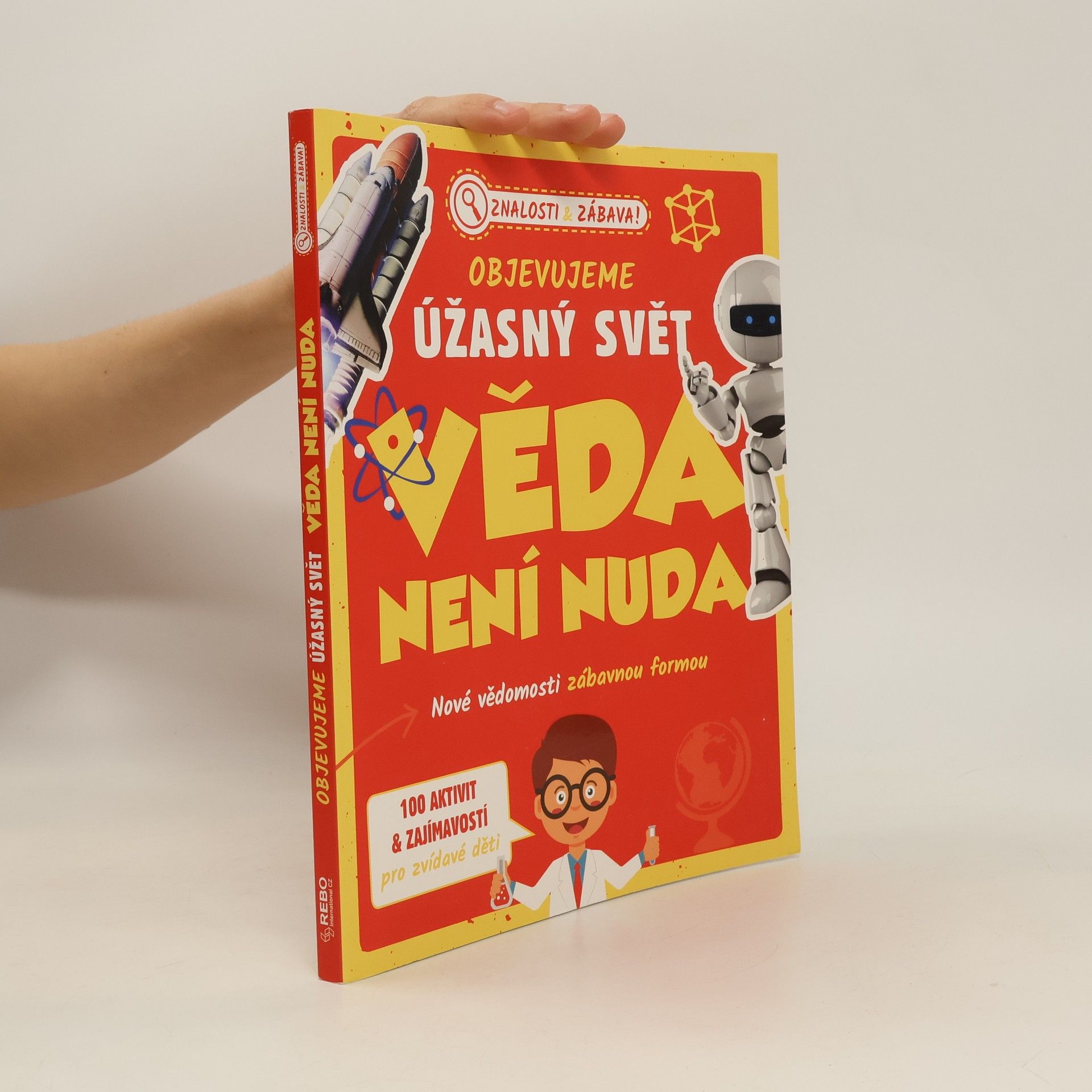 Renate Hagenouw Objevujeme úžasný svět: Věda není nuda