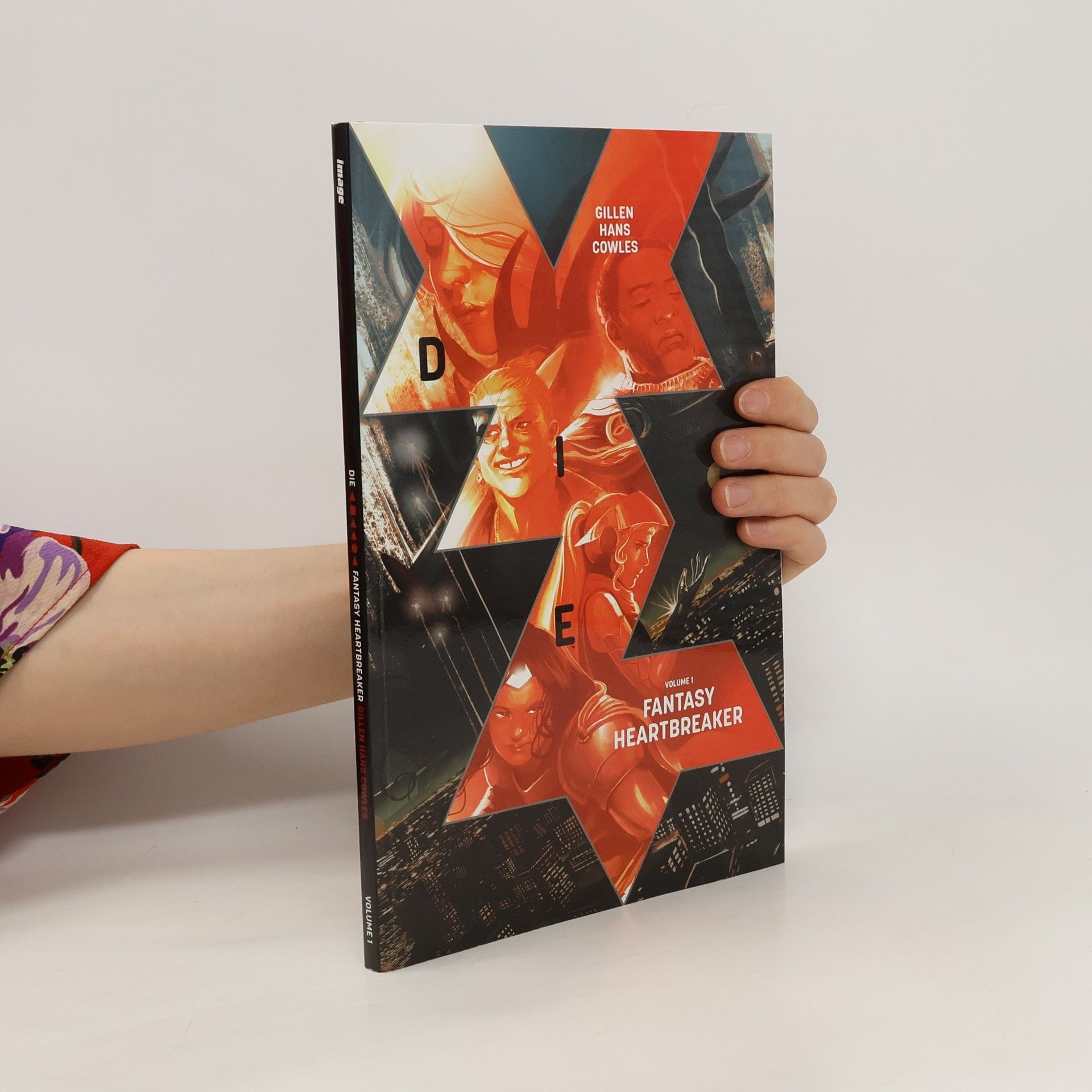 Kieron Gillen Die. Volume 1, Fantasy heartbreaker