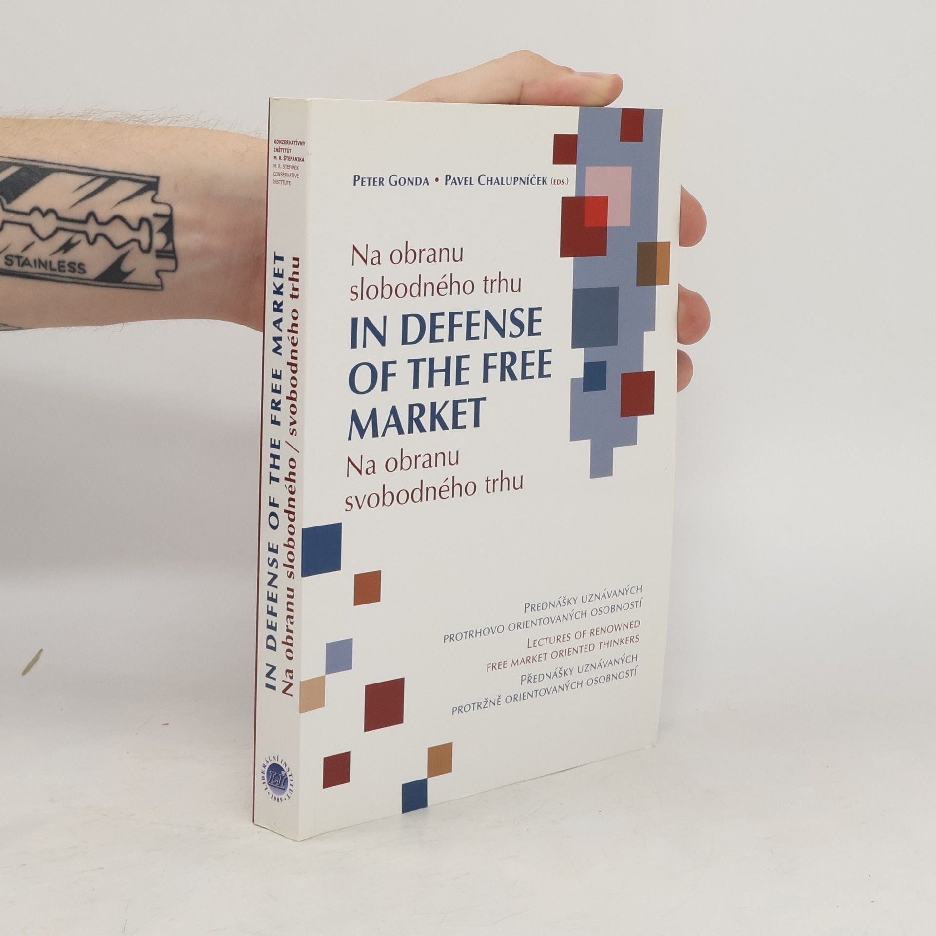 Peter Gonda Na obranu slobodného trhu = In defense of the free market = Na obranu svobodného trhu