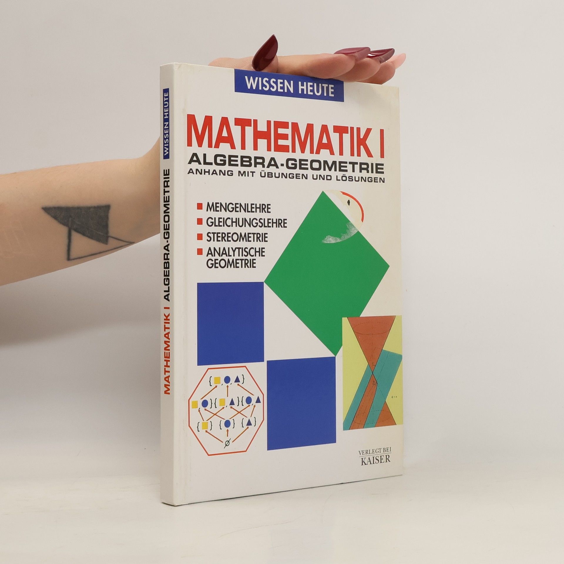 kolektiv Mathematik I: Algebra-Geometrie