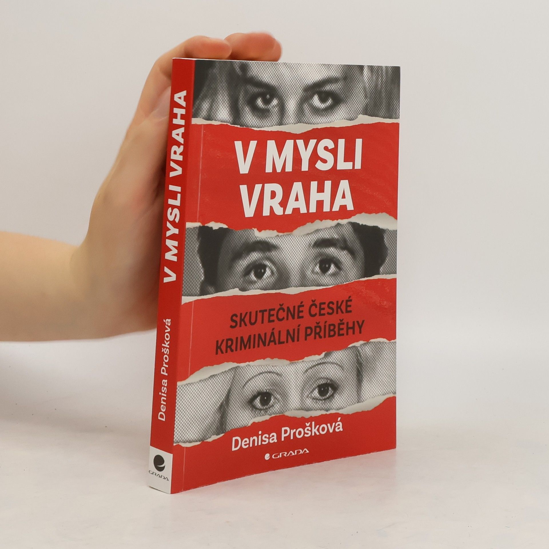 Denisa Prošková V mysli vraha: Skutečné české kriminální případy