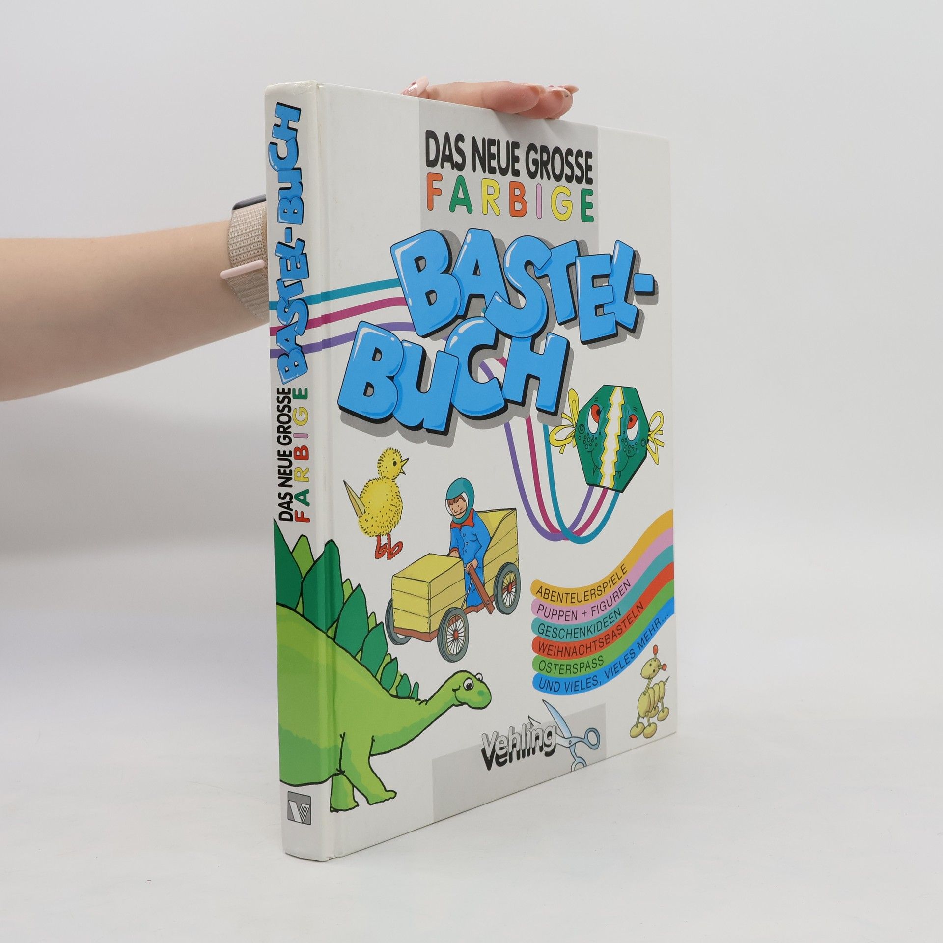 kolektiv Das neue grosse farbige Bastelbuch