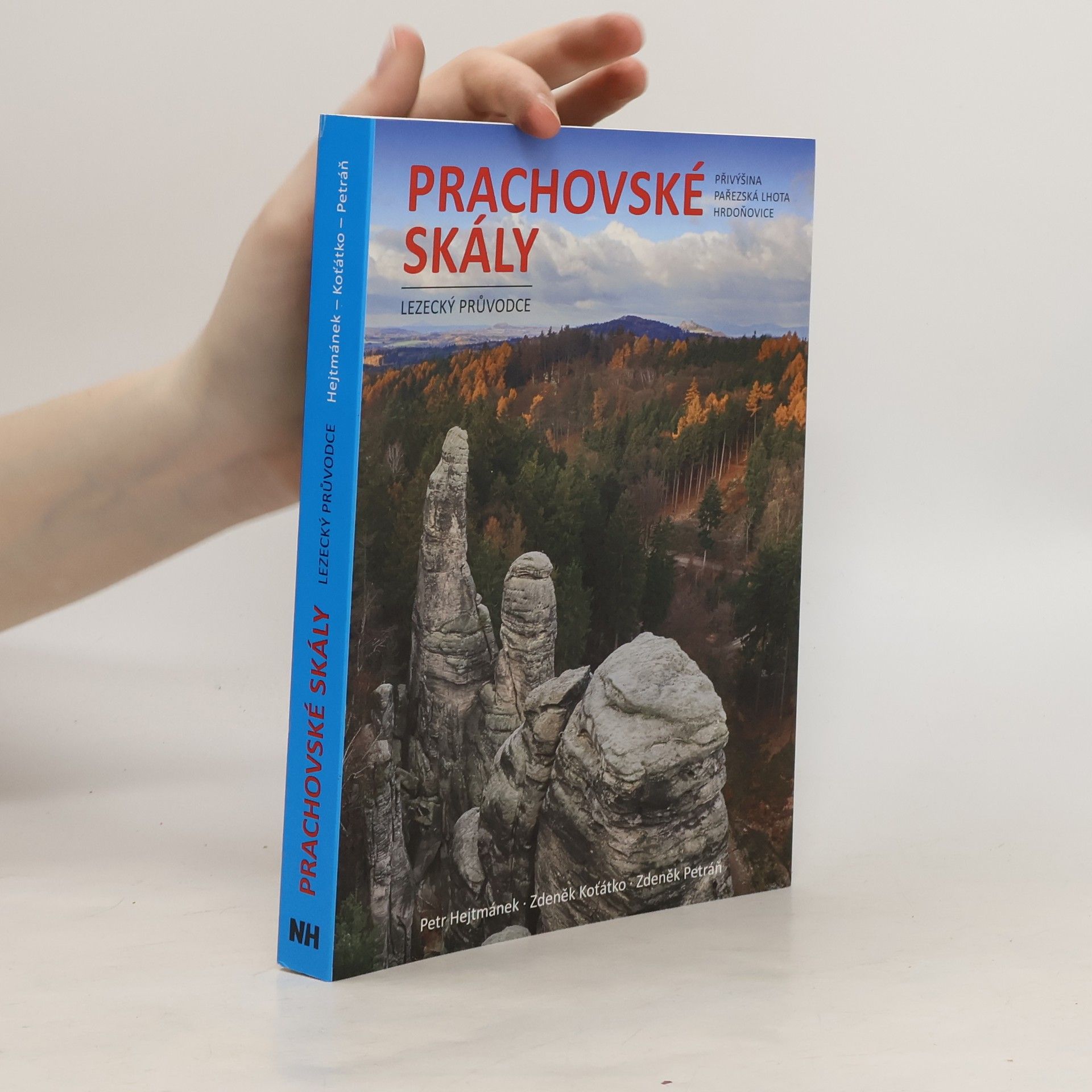 Petr Hejtmánek Prachovské skály. Lezecký průvodce