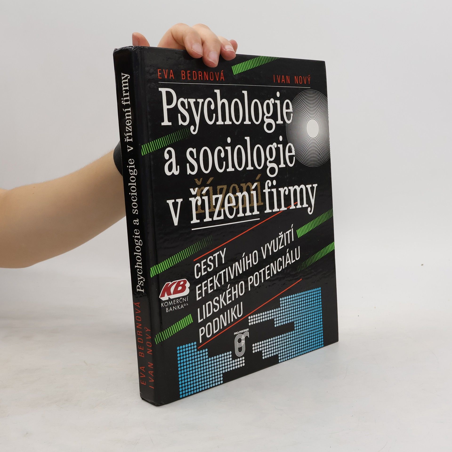 Eva Bedrnová Psychologie a sociologie v řízení firmy