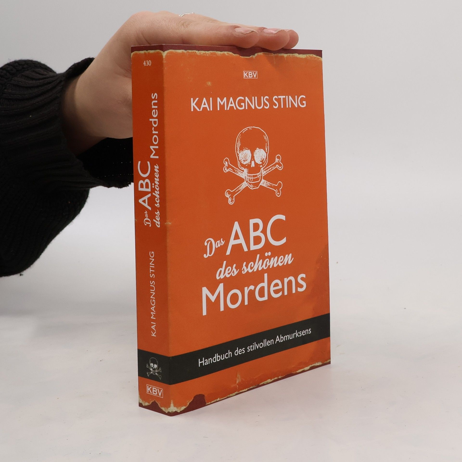 Kai Magnus Sting Das ABC des schönen Mordens