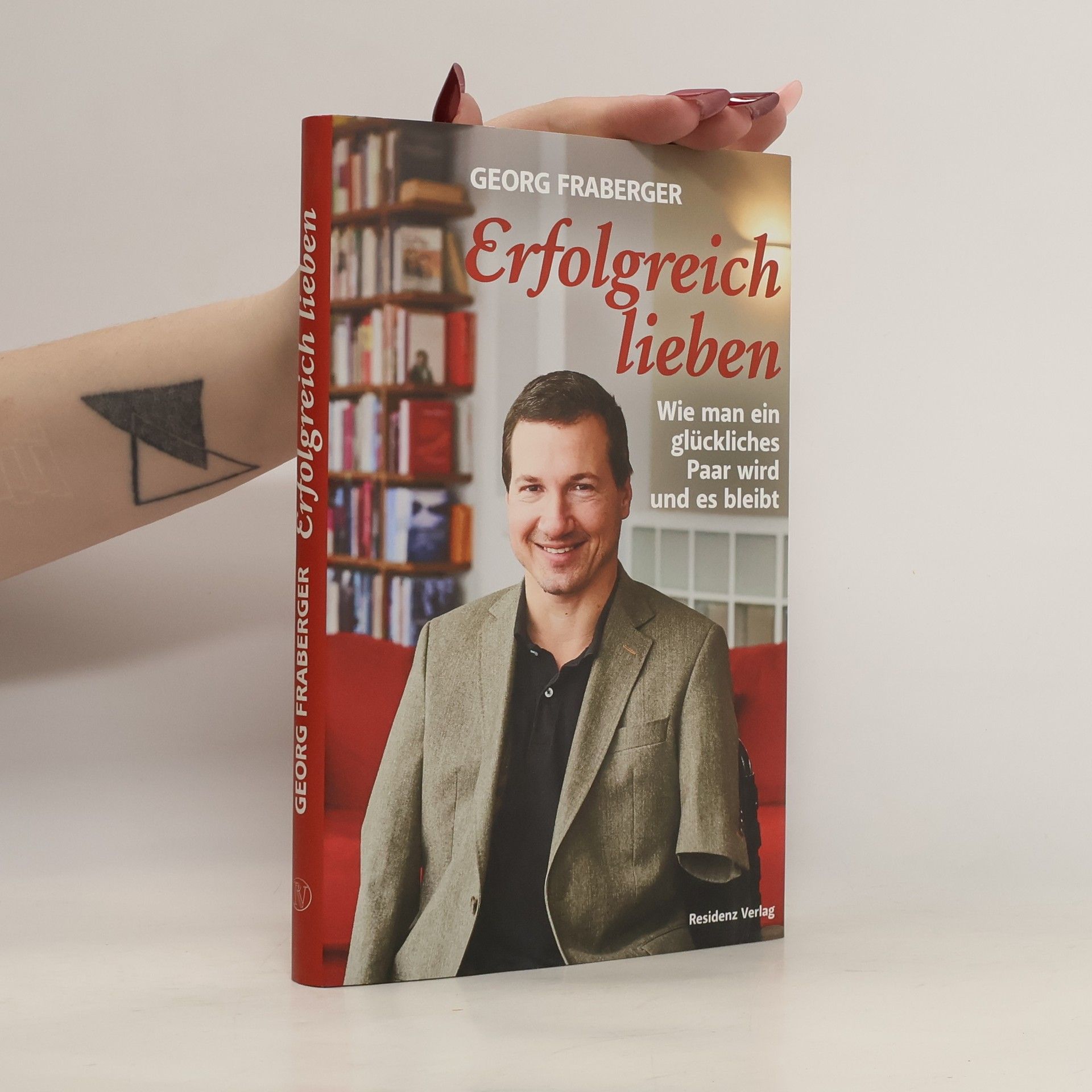 Georg Fraberger Erfolgreich lieben