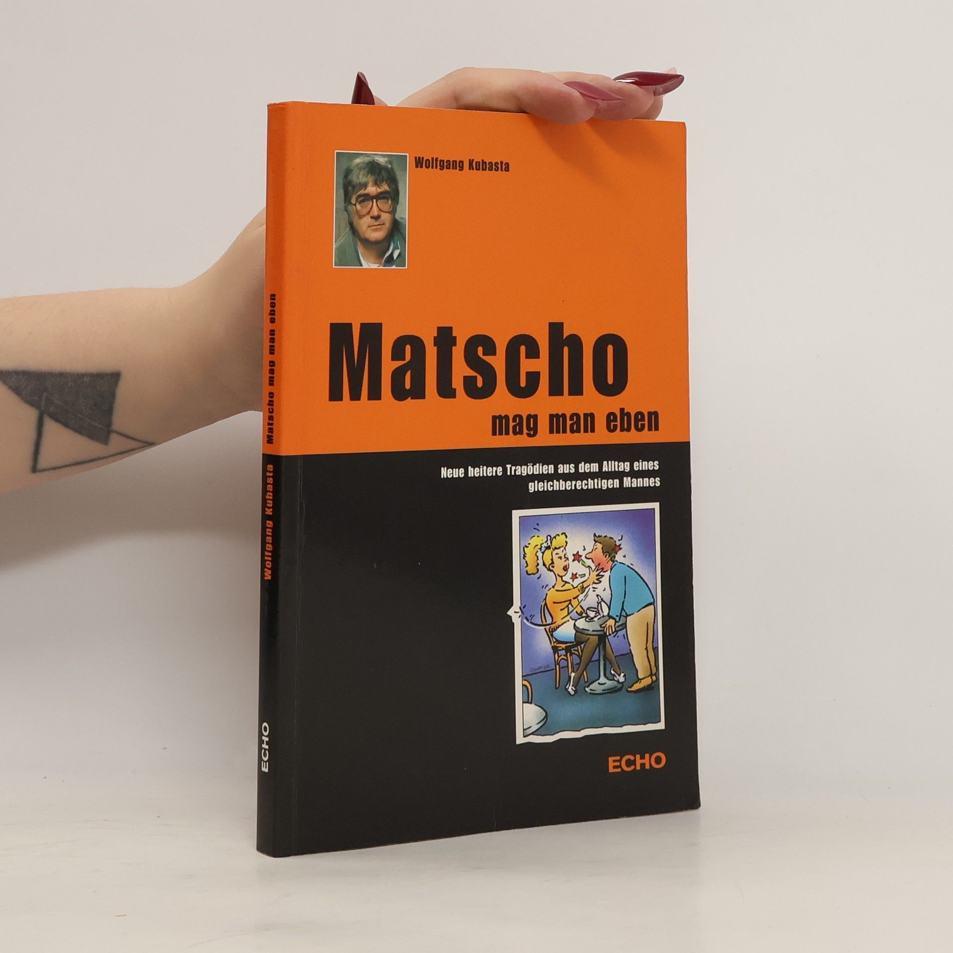 Wolfgang Kubasta Matscho mag man eben