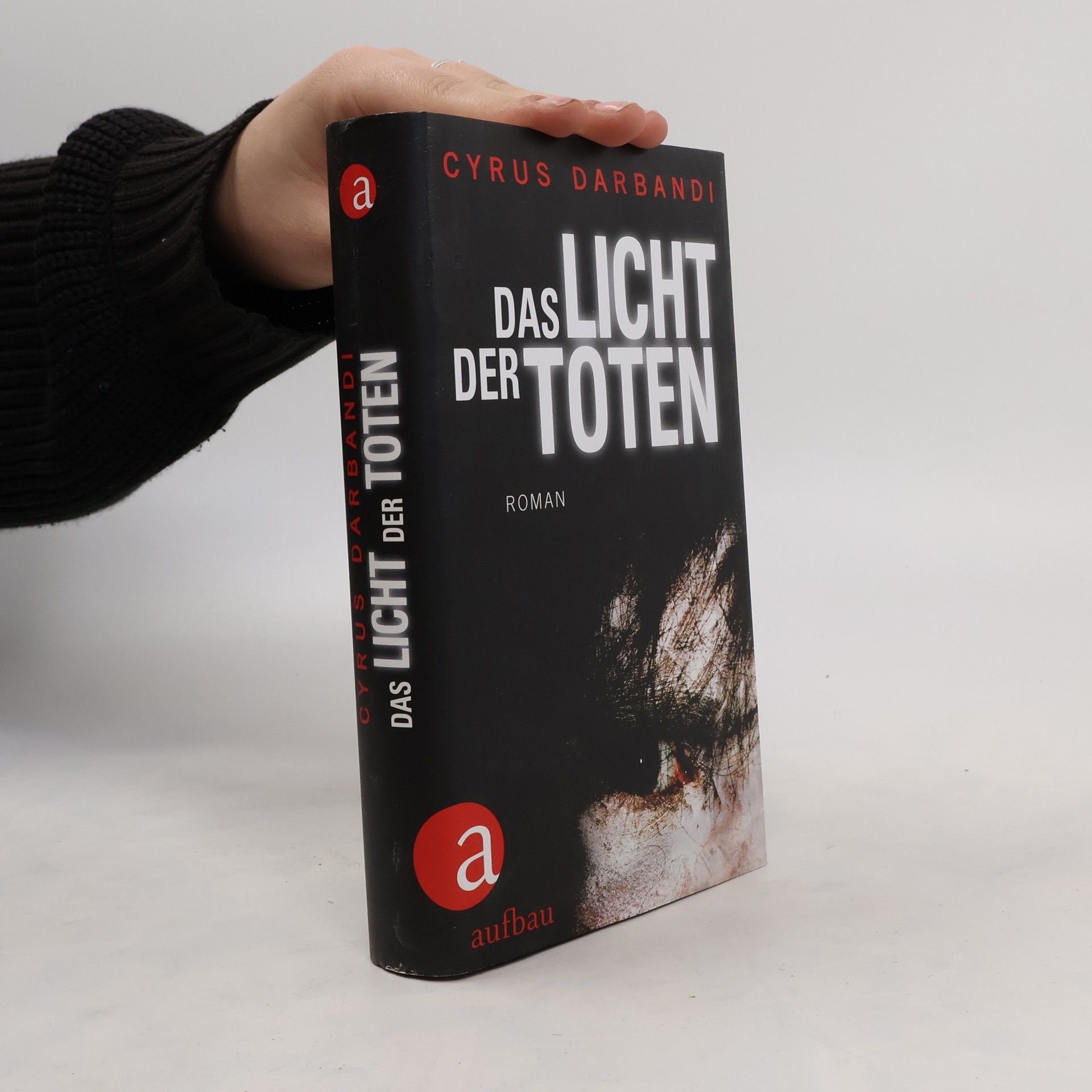 Cyrus Darbandi Das Licht der Toten