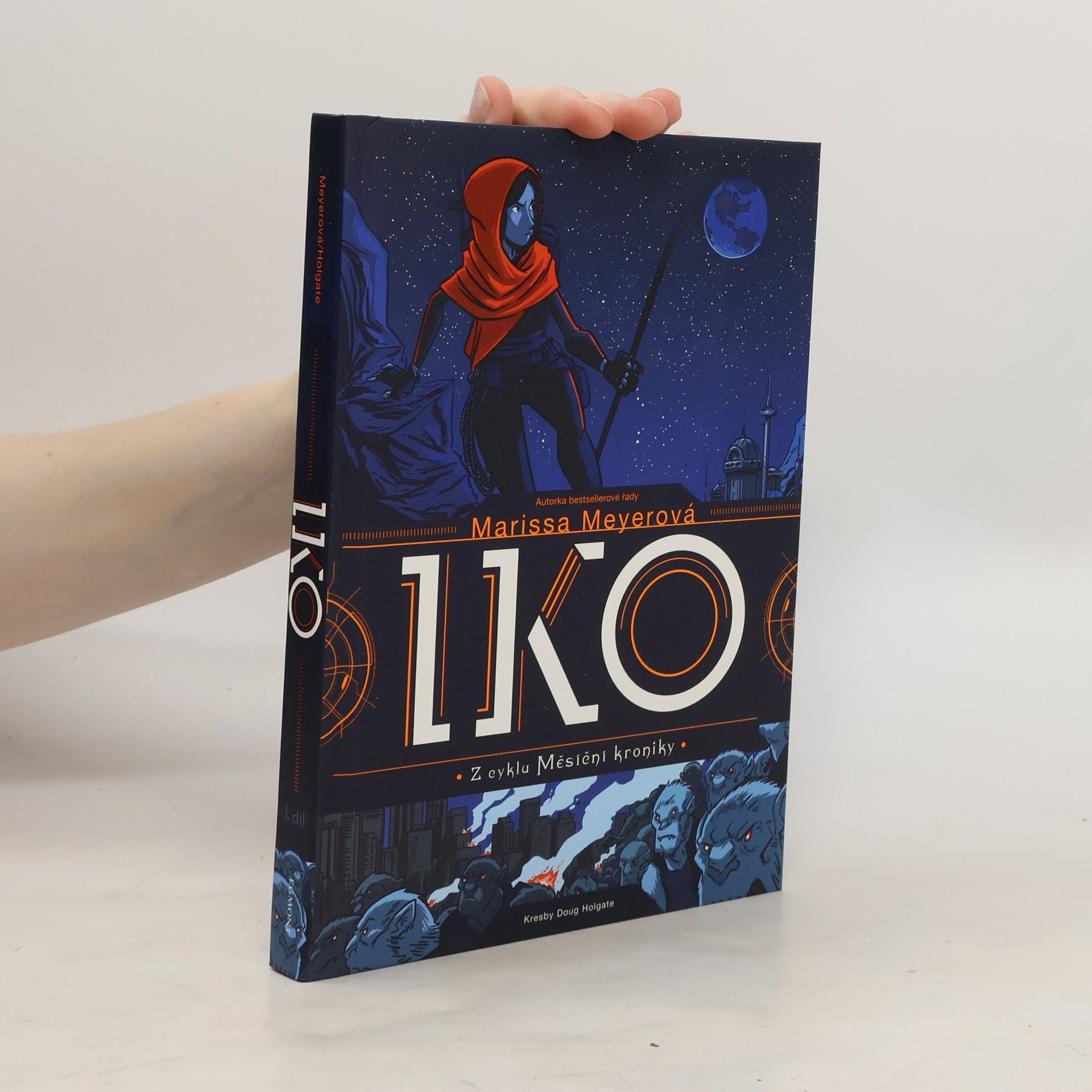 Marissa Meyer Iko. Z cyklu měsíční kroniky