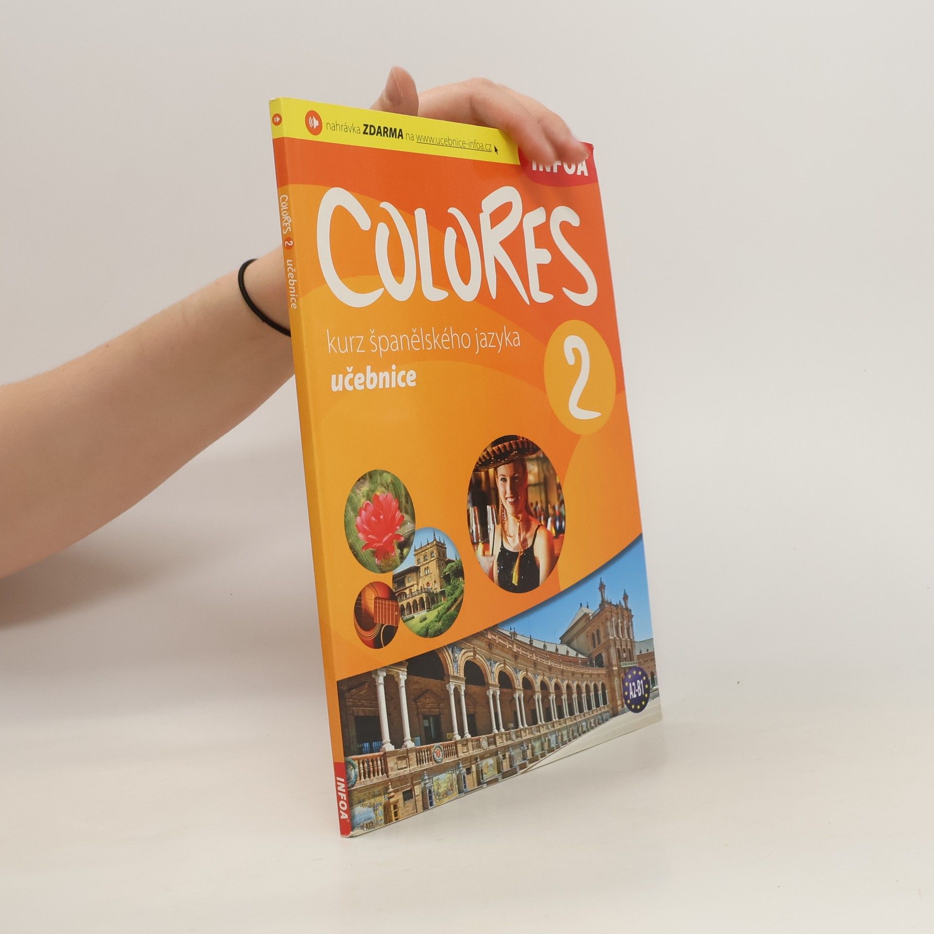 Erika Nagy Colores 2. Kurz španělského jazyka. Učebnice