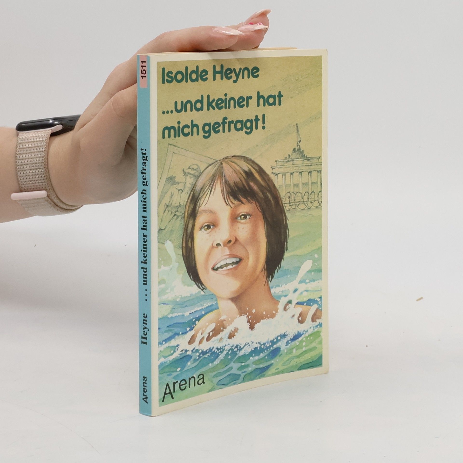 Isolde Heyne ... und keiner hat mich gefragt!