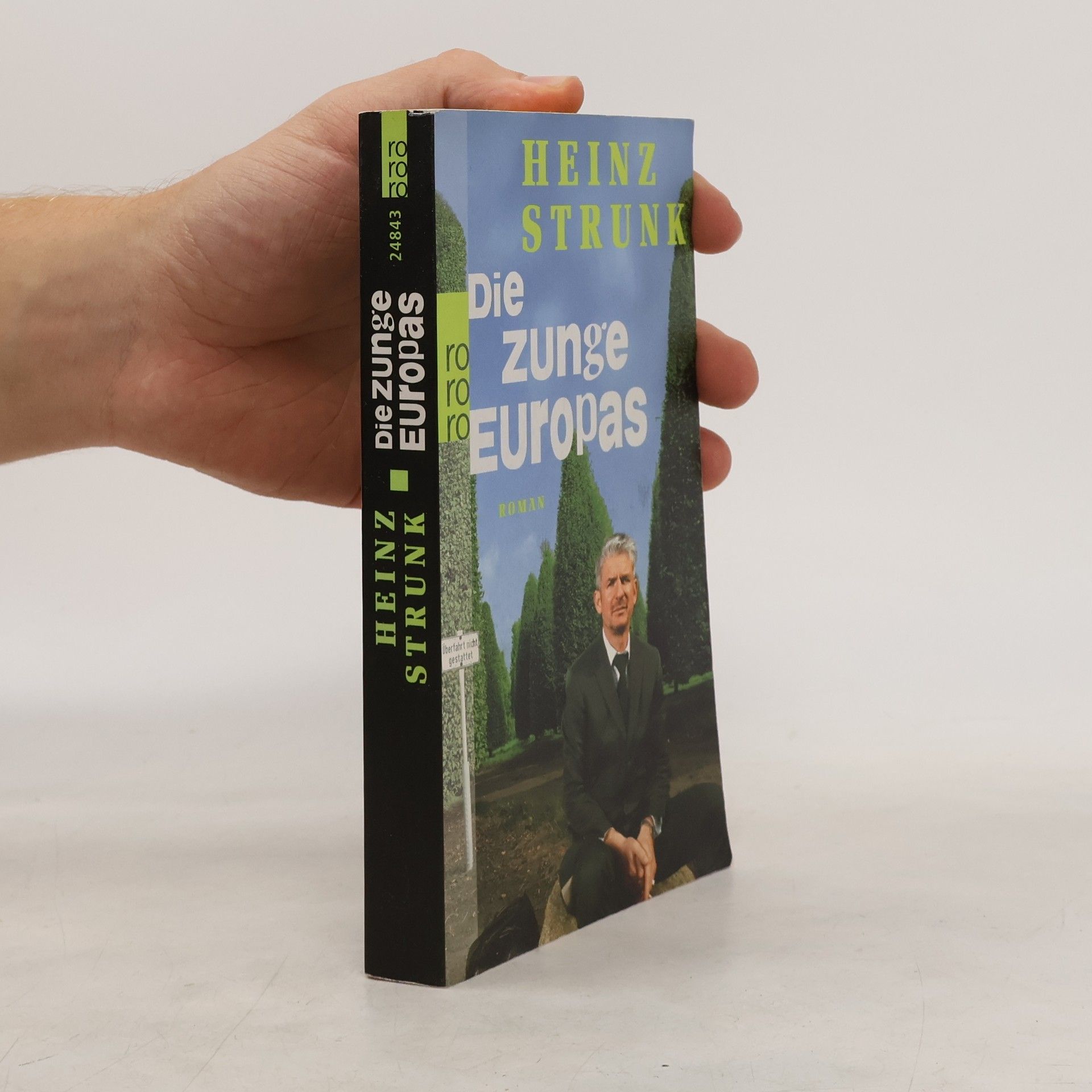 Heinz Strunk Die Zunge Europas