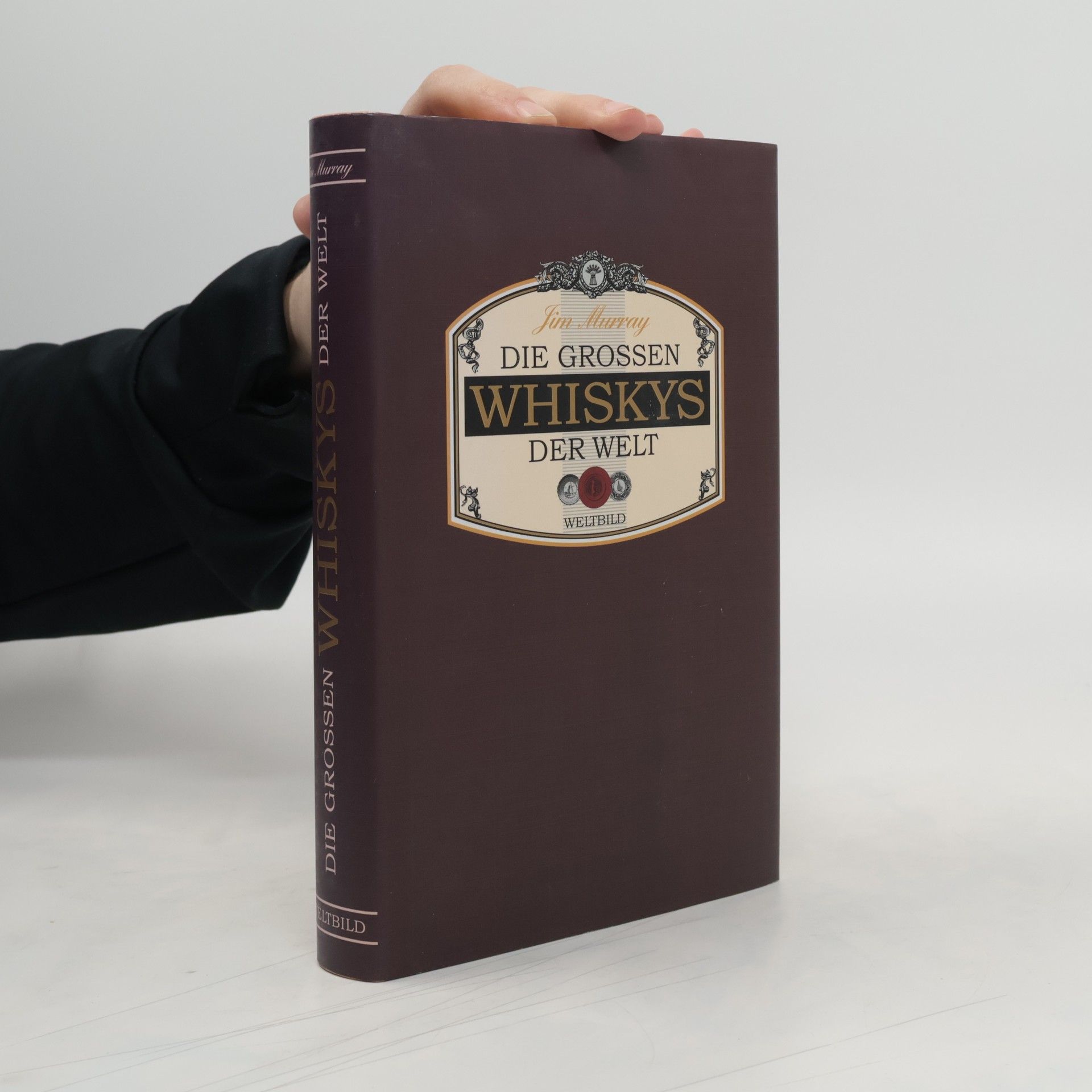 Jim Murray Die großen Whiskys der Welt