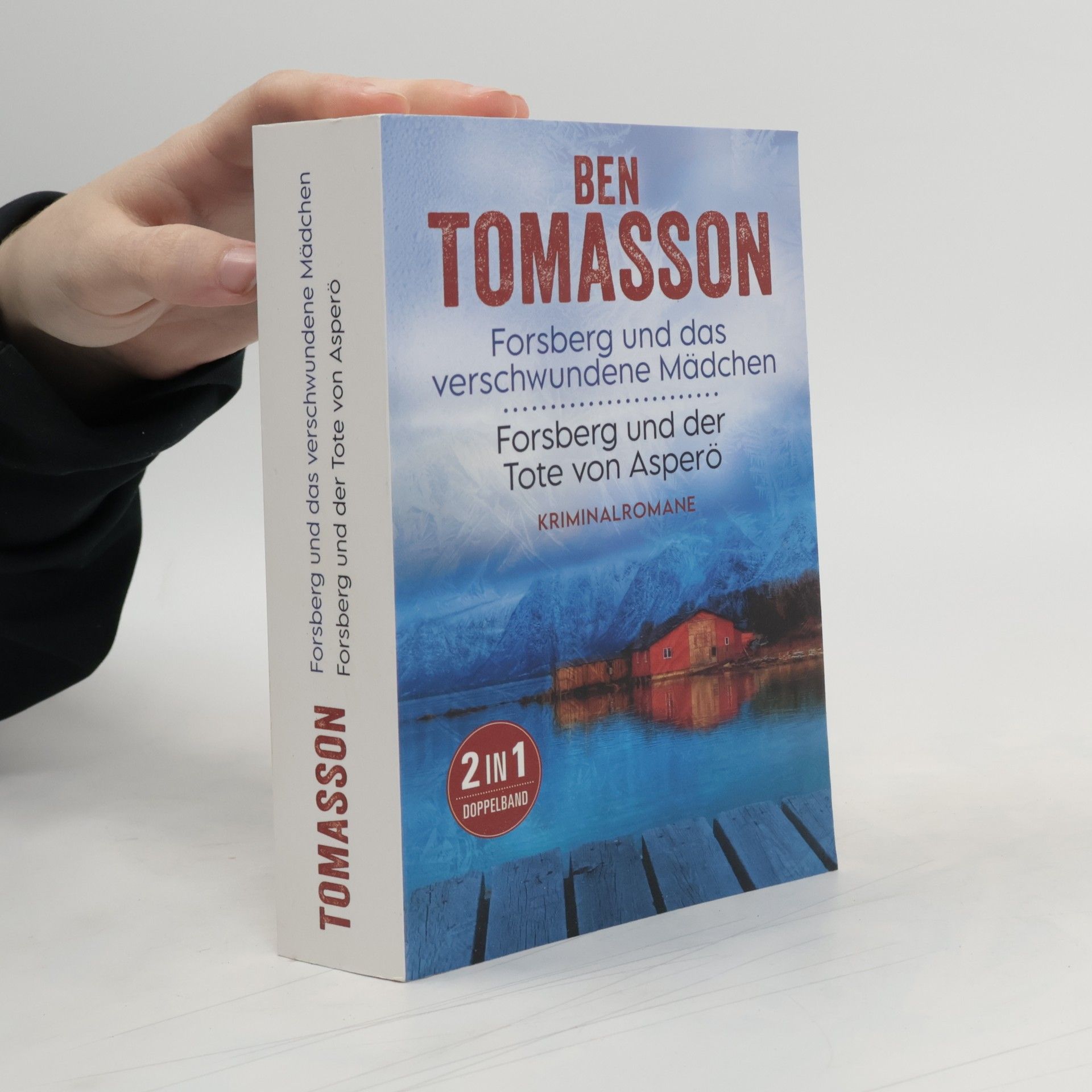 Ben Tomasson Forsberg und das verschwundene Mädchen. Forsberg und der Tote von Asperö