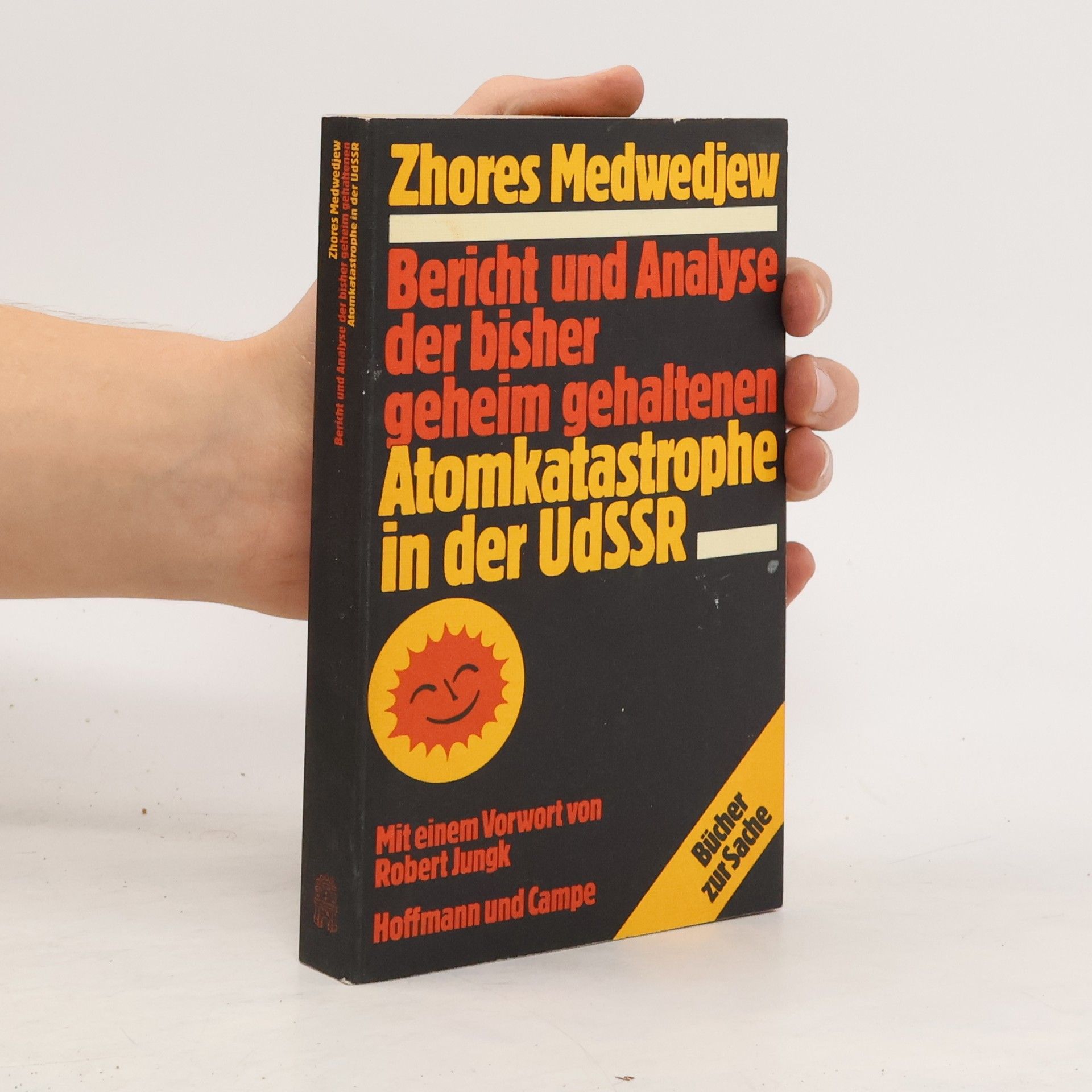 Zhores Medvedev Bericht und Analyse der bisher geheimgehaltenen Atomkatastrophe in der UdSSR