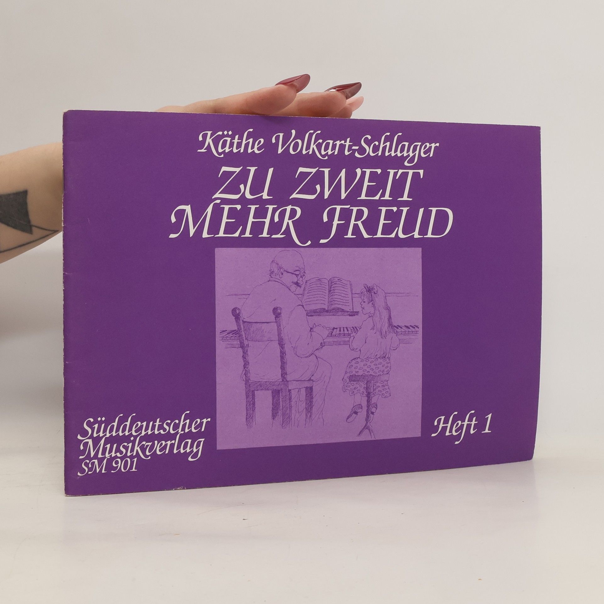 Käthe Volkart-Schlager Zu zweit mehr Freud. Heft 1