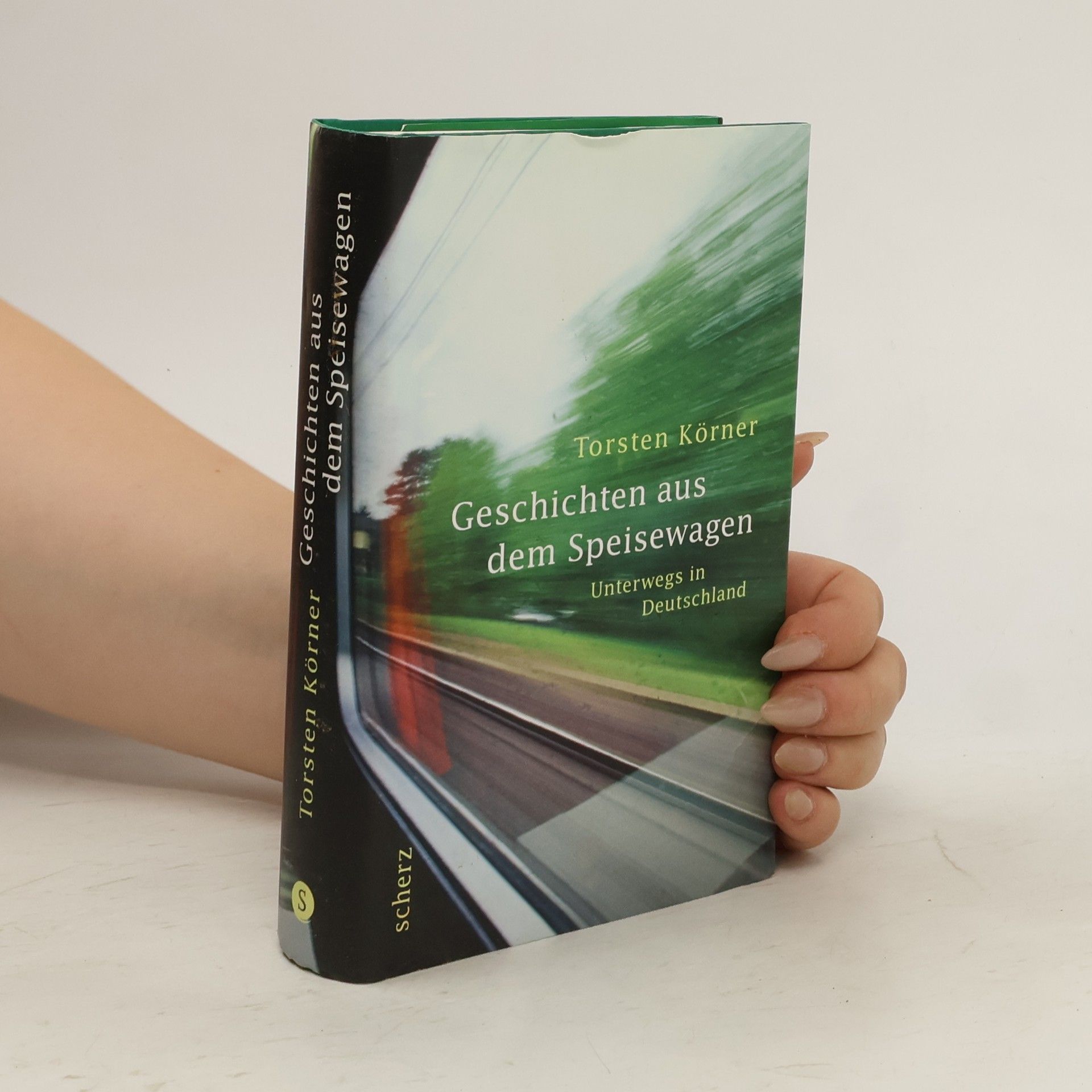 Torsten Körner Geschichten aus dem Speisewagen