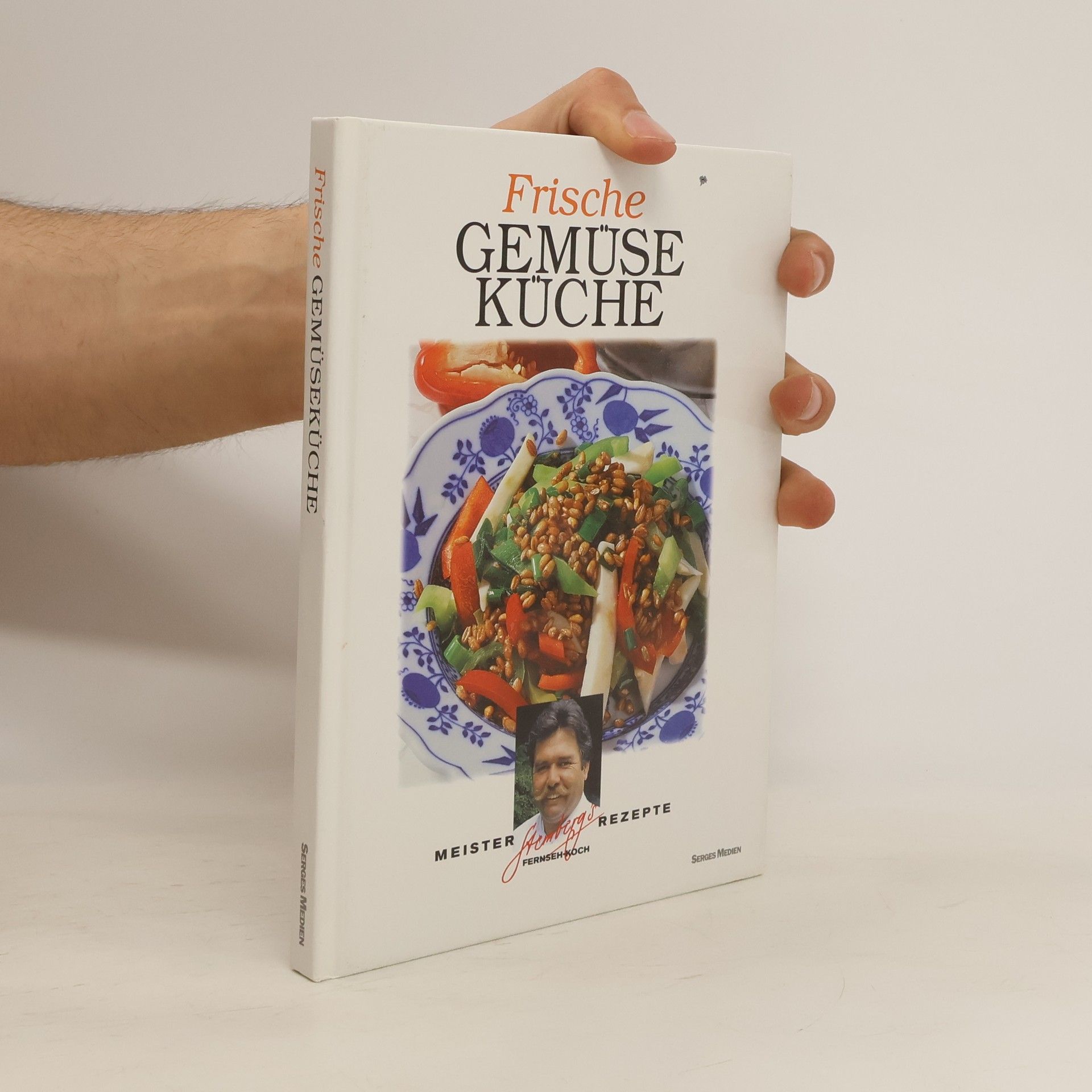Walter Stemberg Frische Gemüseküche