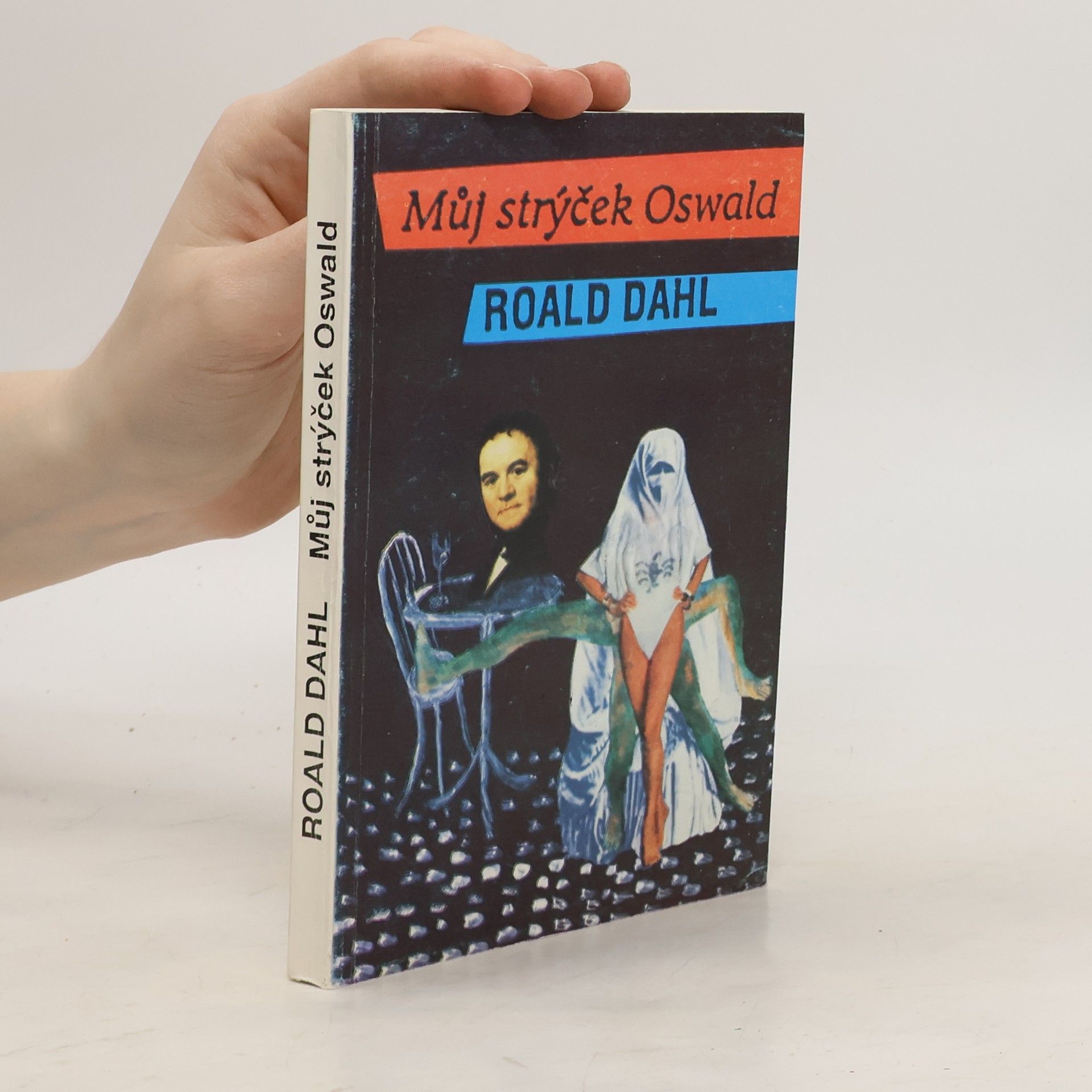 Roald Dahl Můj strýček Oswald