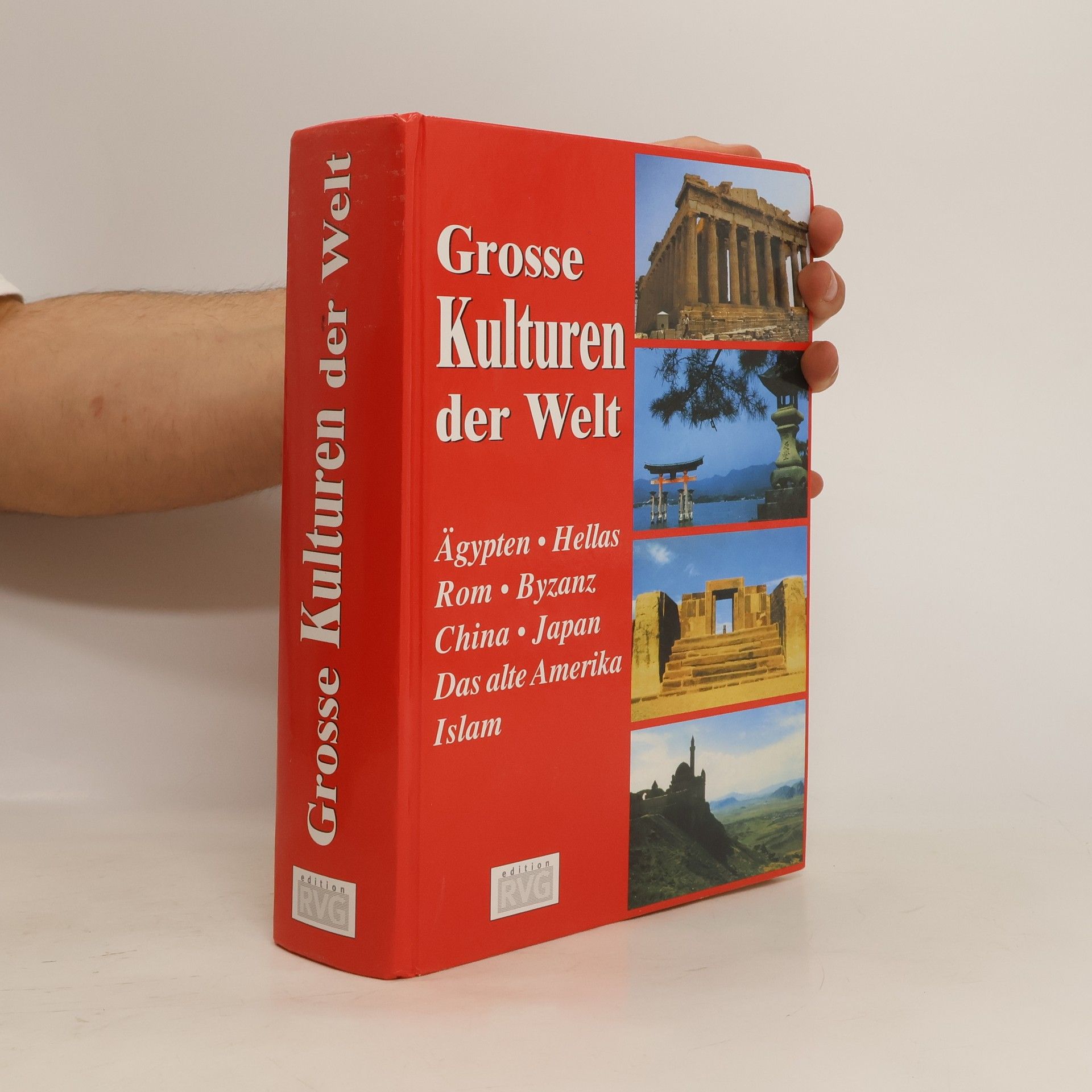 Collectif d'auteurs Grosse Kulturen der Welt