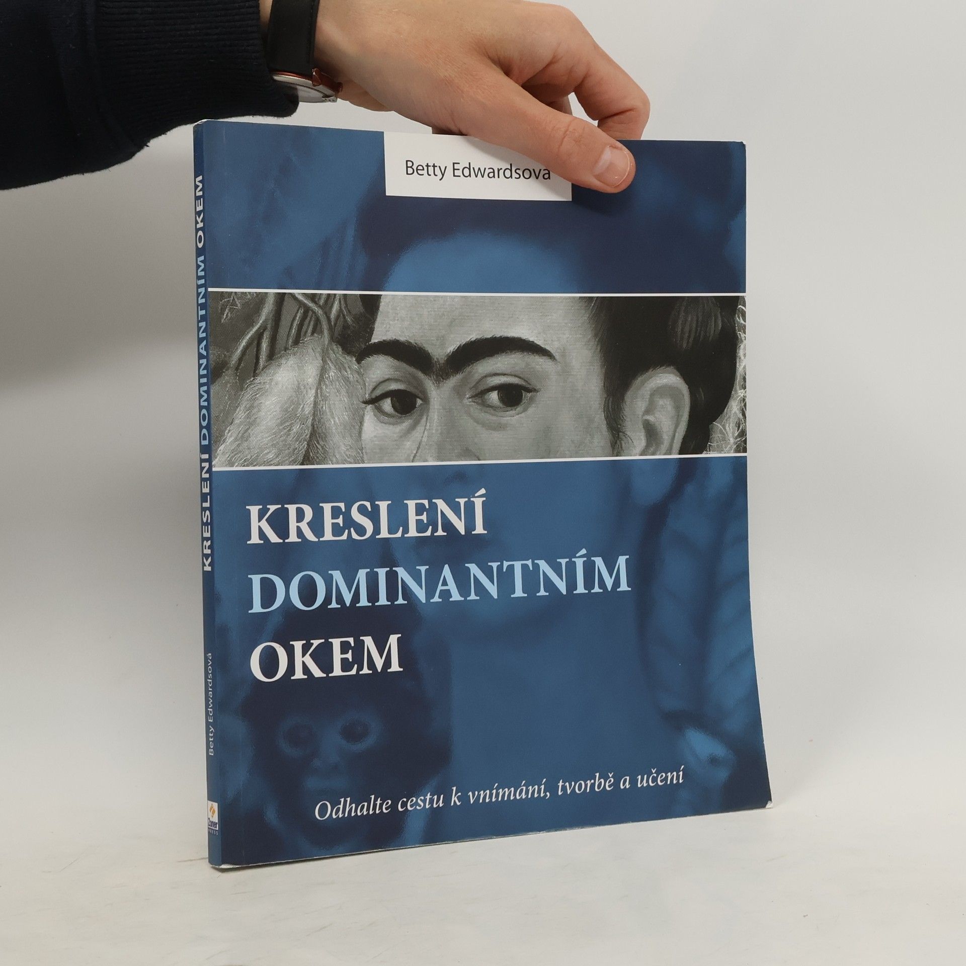 Betty Edwards Kreslení dominantním okem