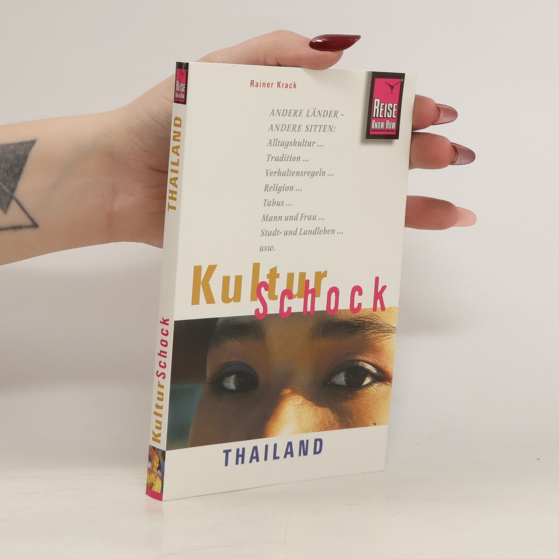 Rainer Krack KulturSchock Thailand