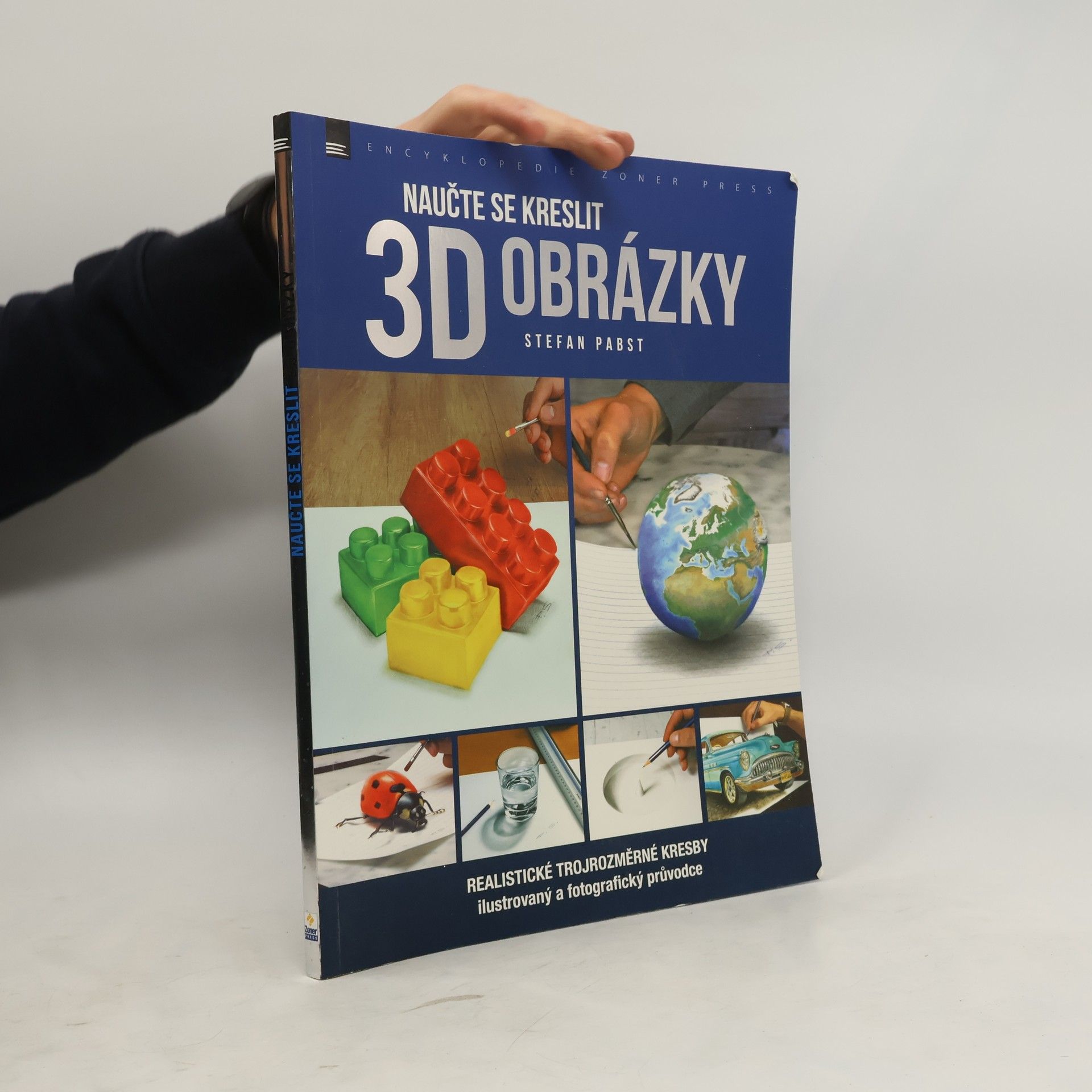 Stefan Pabst Naučte se kreslit 3D obrázky: Realistické trojrozměrné kresby: Ilustrovaný a fotografický průvodce
