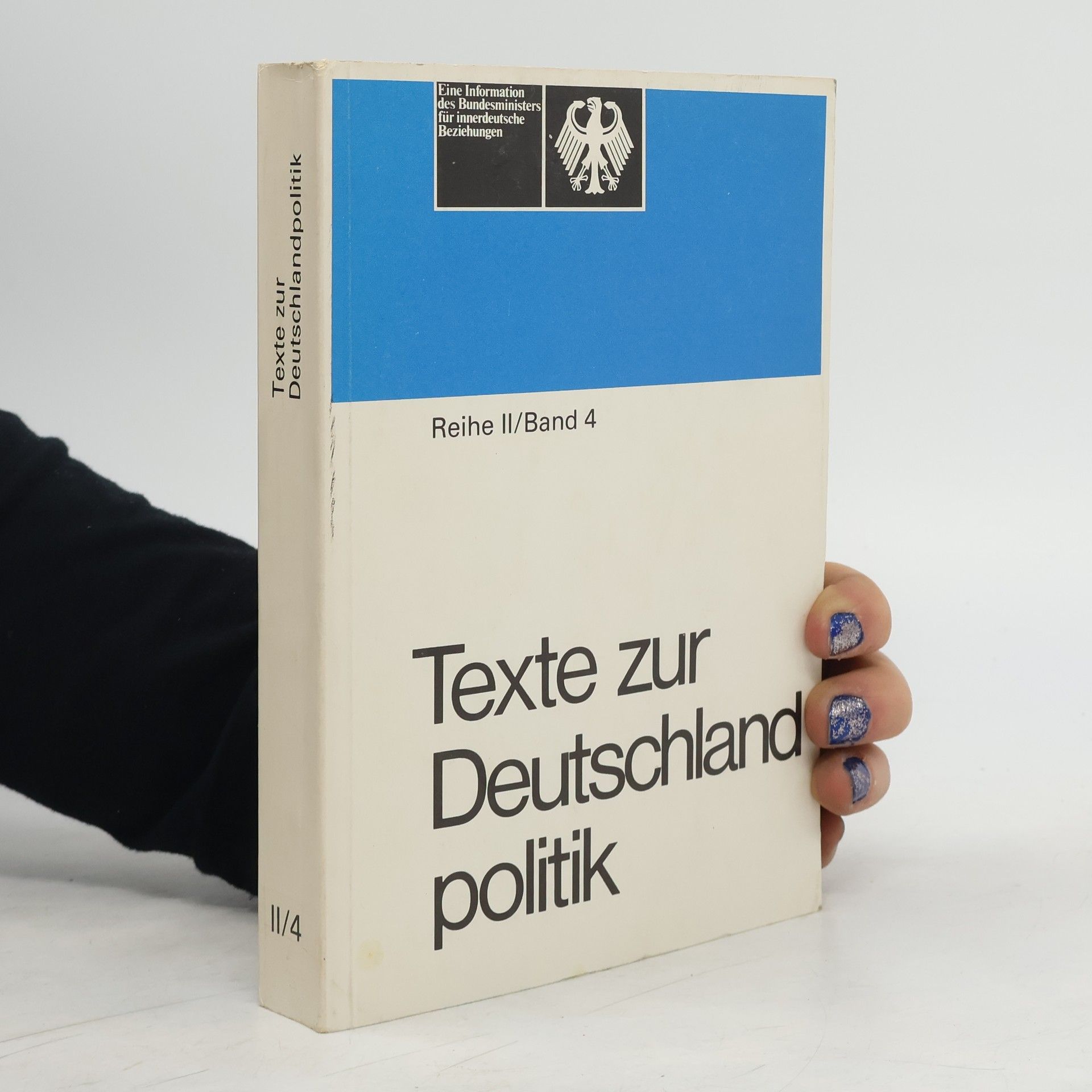 Collectif d'auteurs Texte zur Deutschlandpolitik II/Band 4