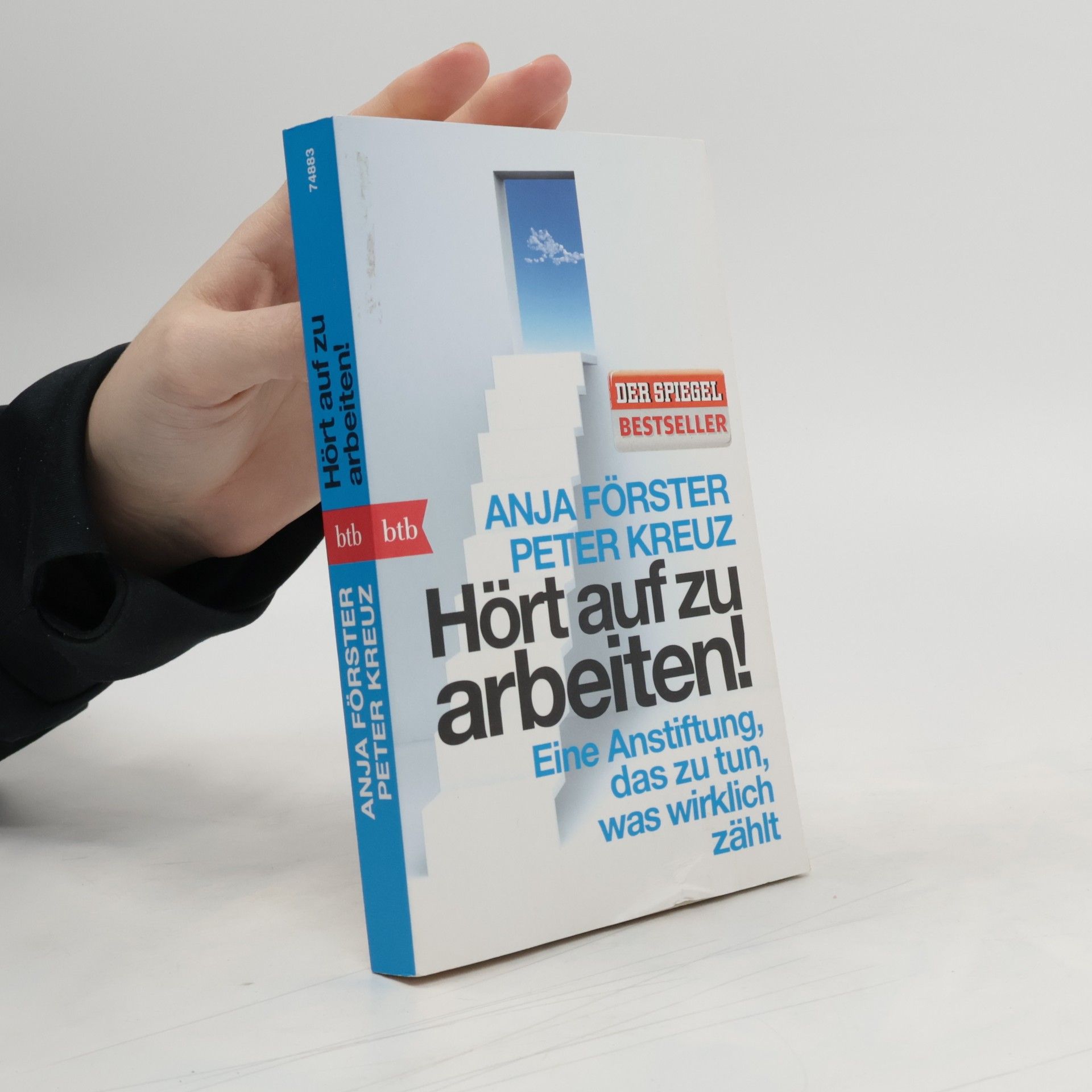 Anja Förster Hört auf zu arbeiten!