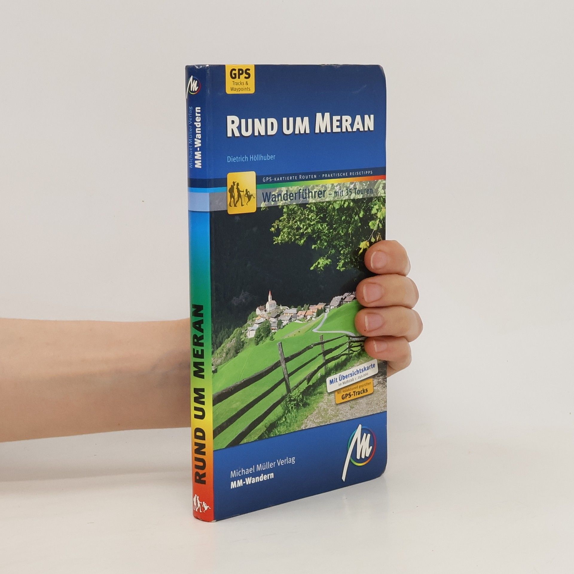 Dietrich Höllhuber Rund um Meran