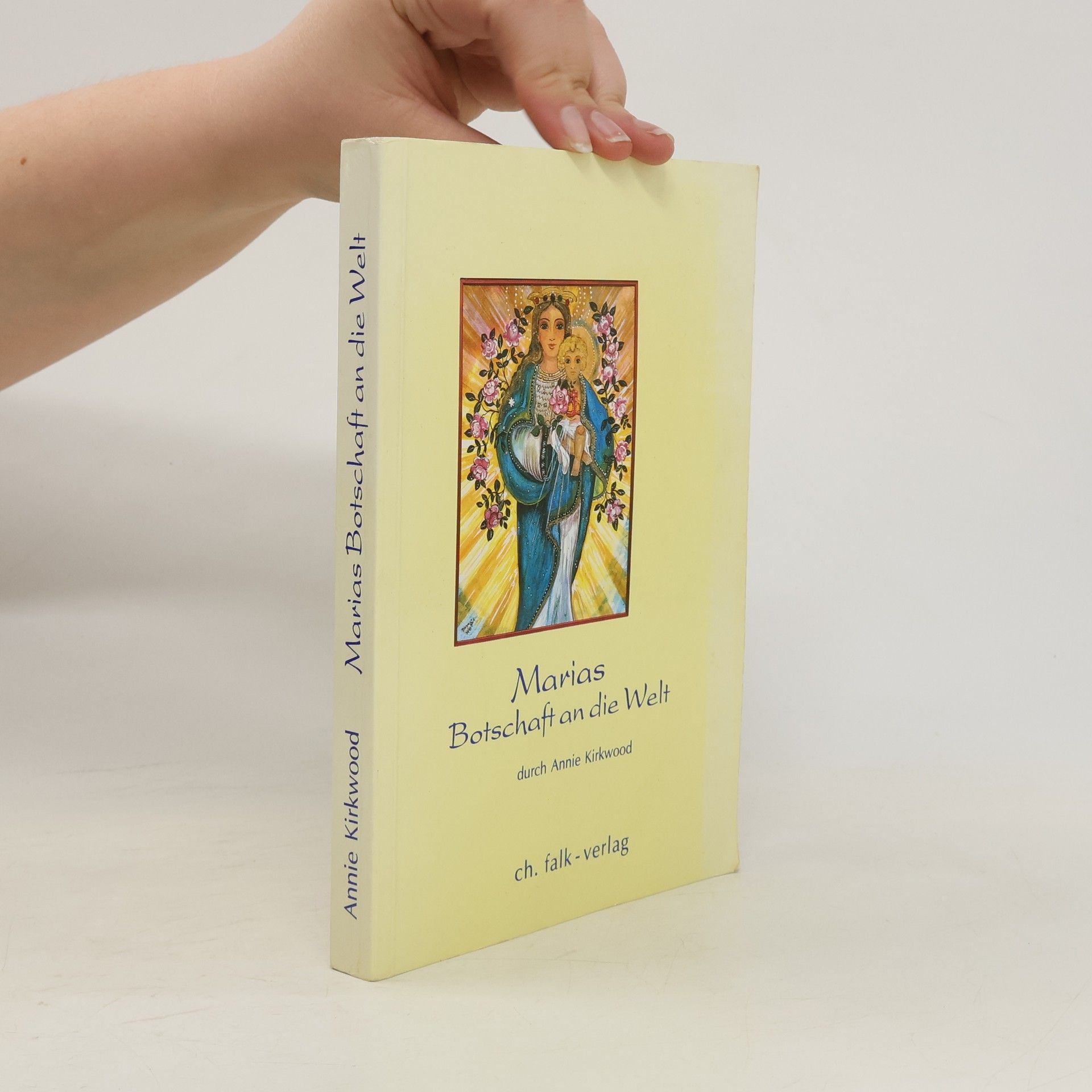 Annie Kirkwood Marias Botschaft an die Welt