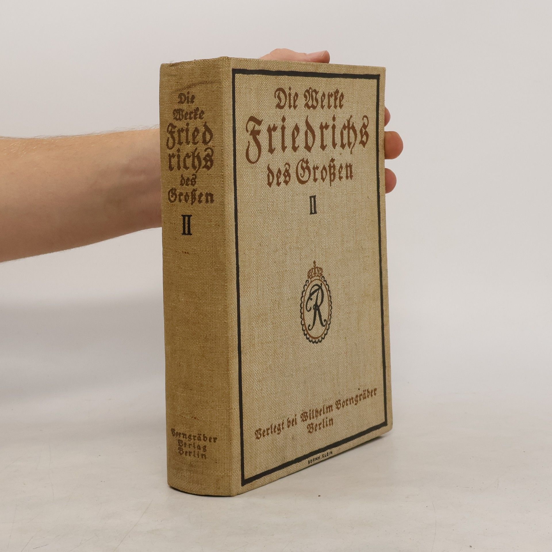 Collectif d'auteurs Die Werke Friedrichs des Grossen II.