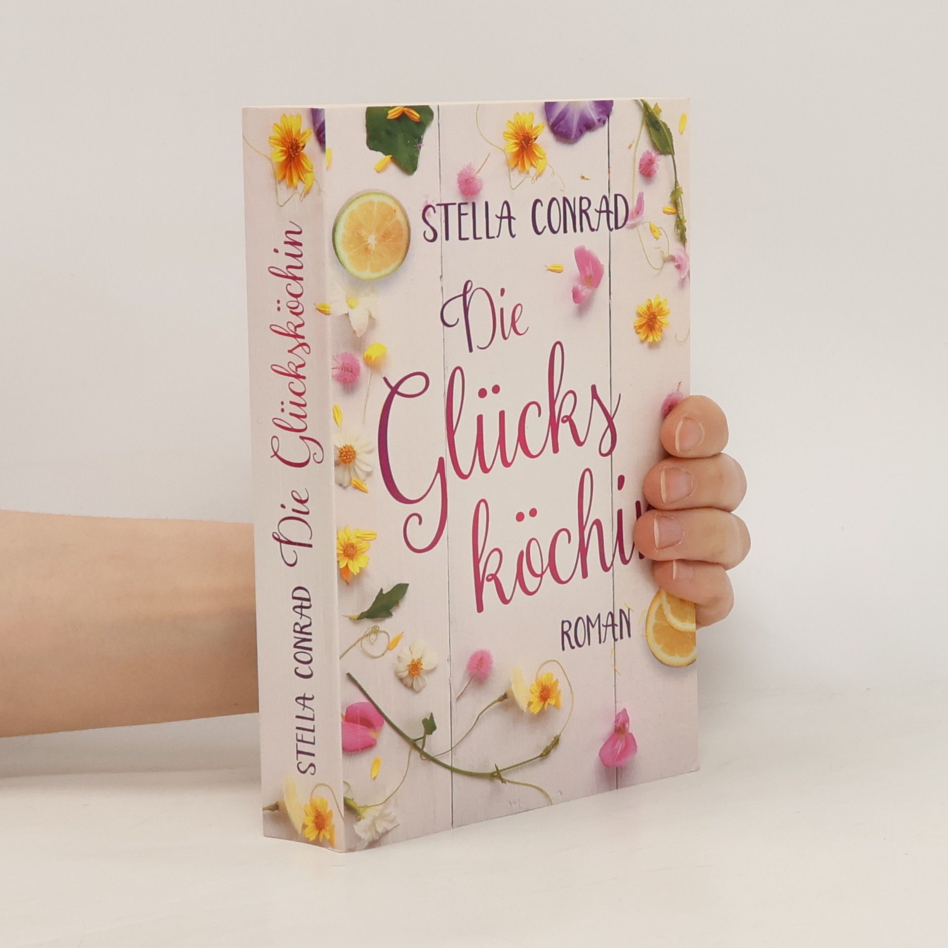 Stella Conrad Die Glücksköchin