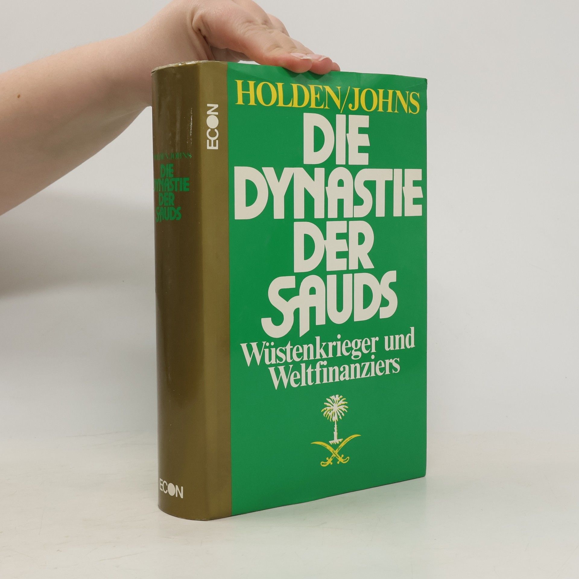 David Holden Die Dynastie der Sauds